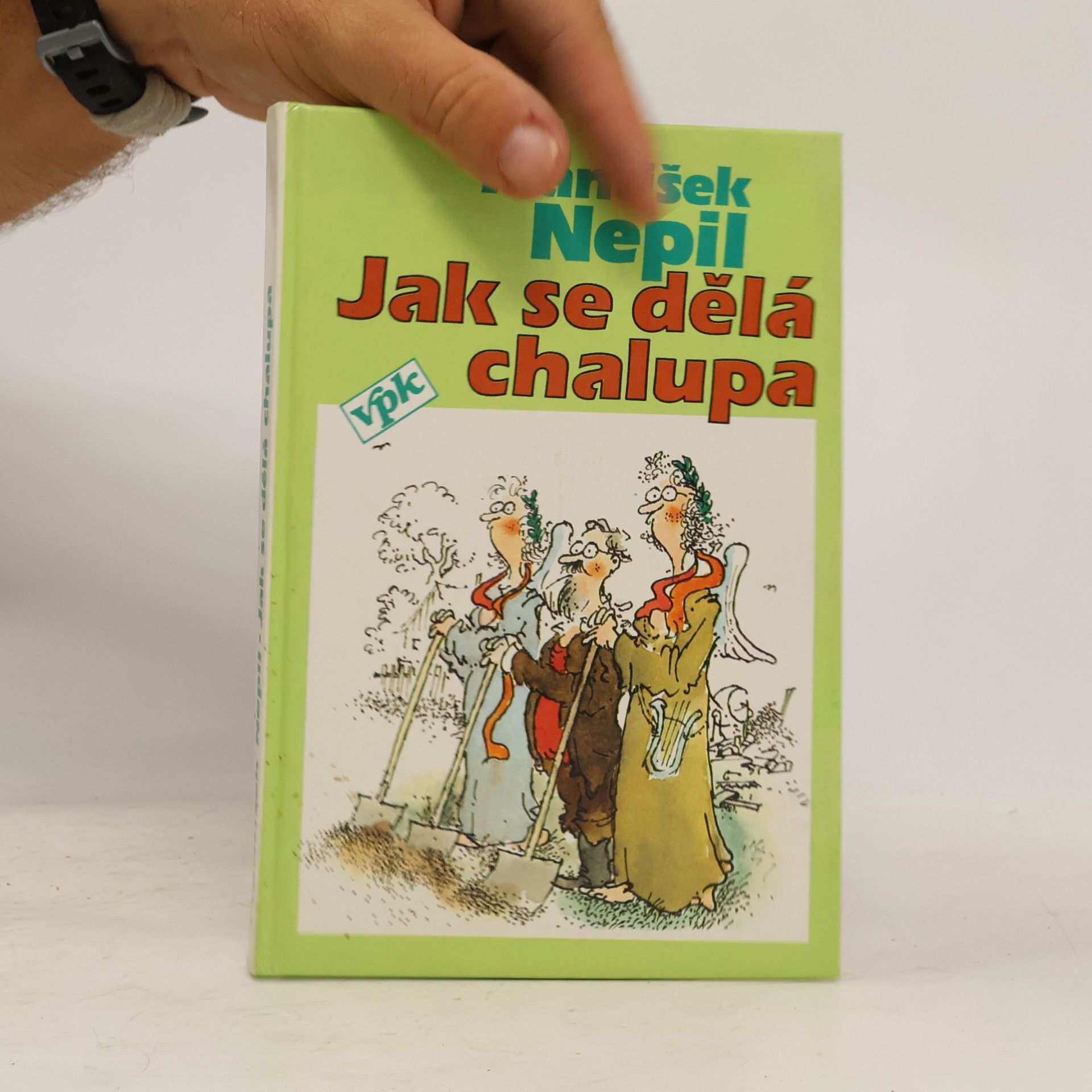 František Nepil Jak se dělá chalupa