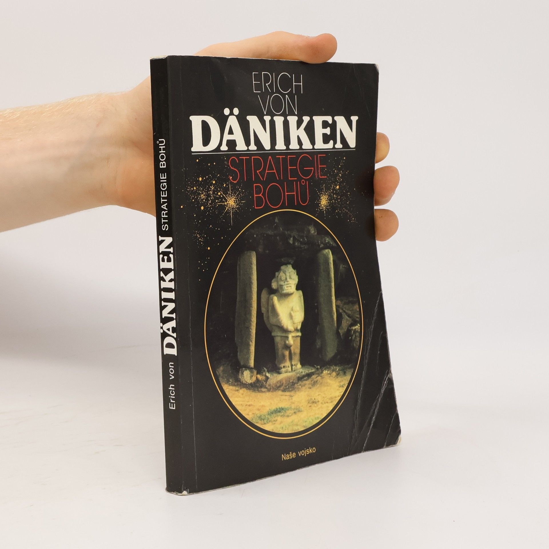 Erich von Däniken Strategie bohů : osmý div světa
