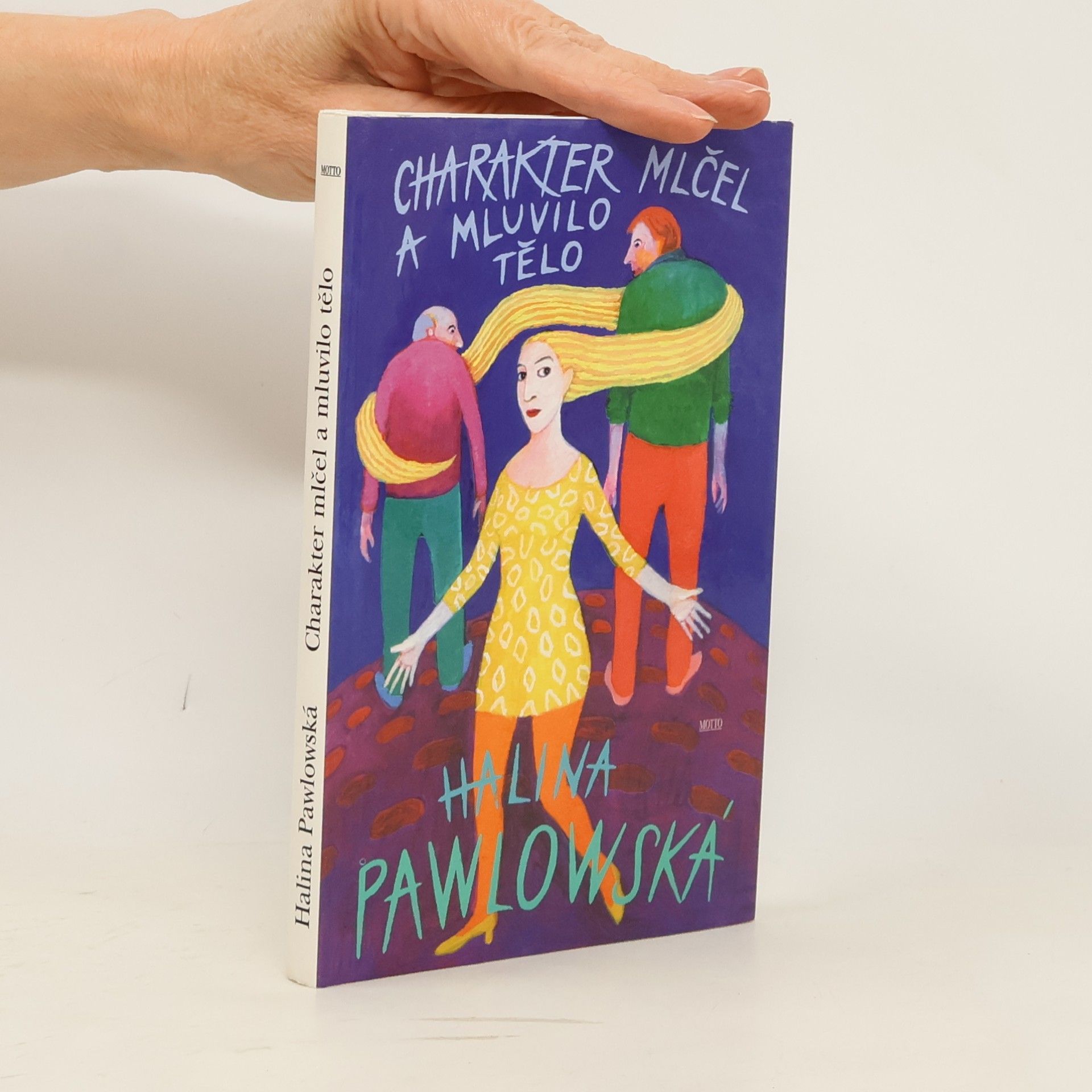 Halina Pawlowská Charakter mlčel a mluvilo tělo