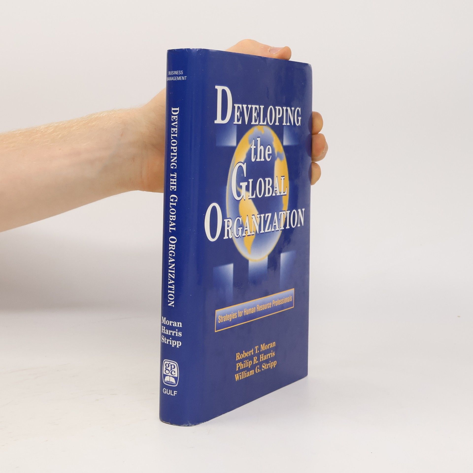 Managing Cultural Differences: Developing the Global Organization