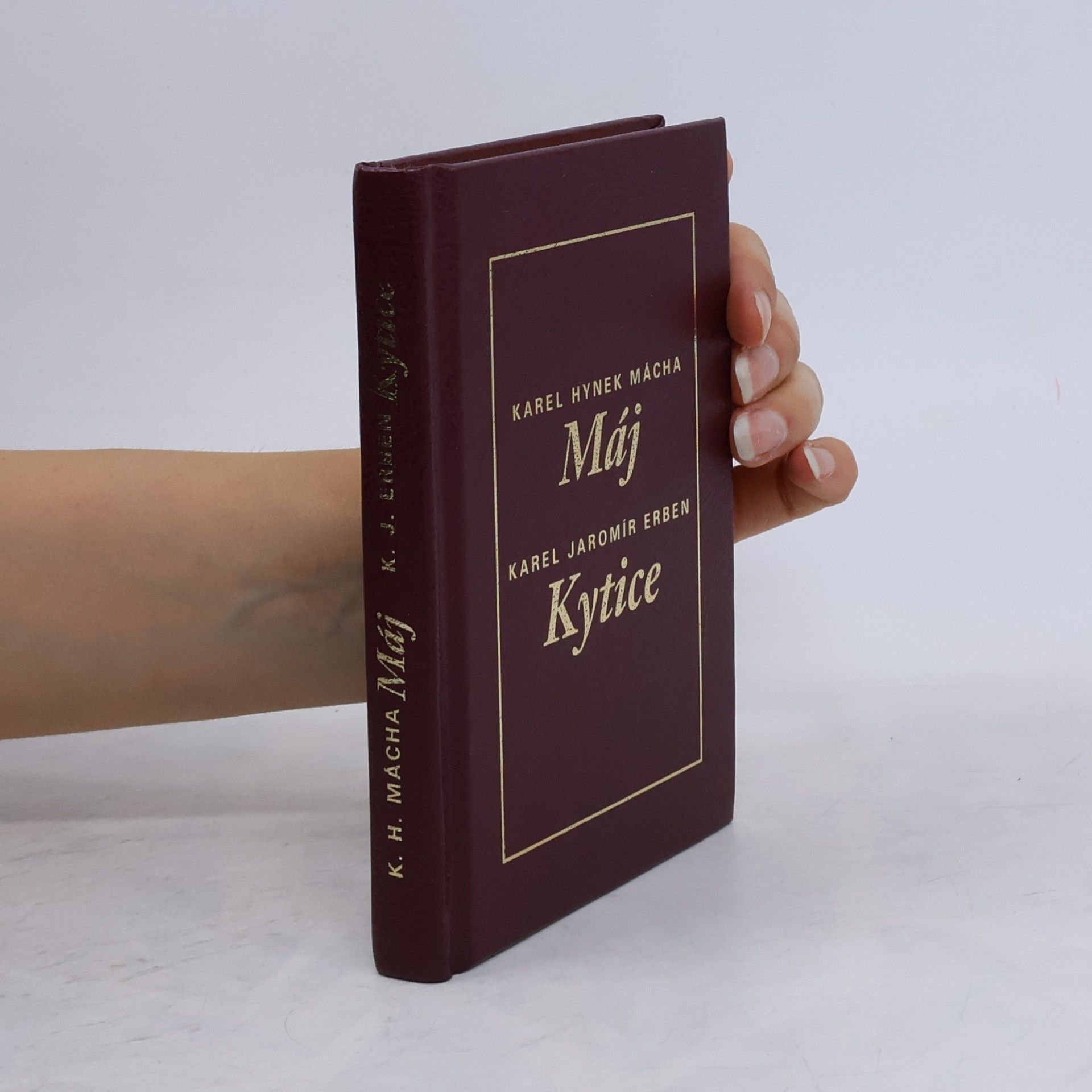 Karel Jaromír Erben To nejlepší z české poezie 19. století: Máj, Kytice