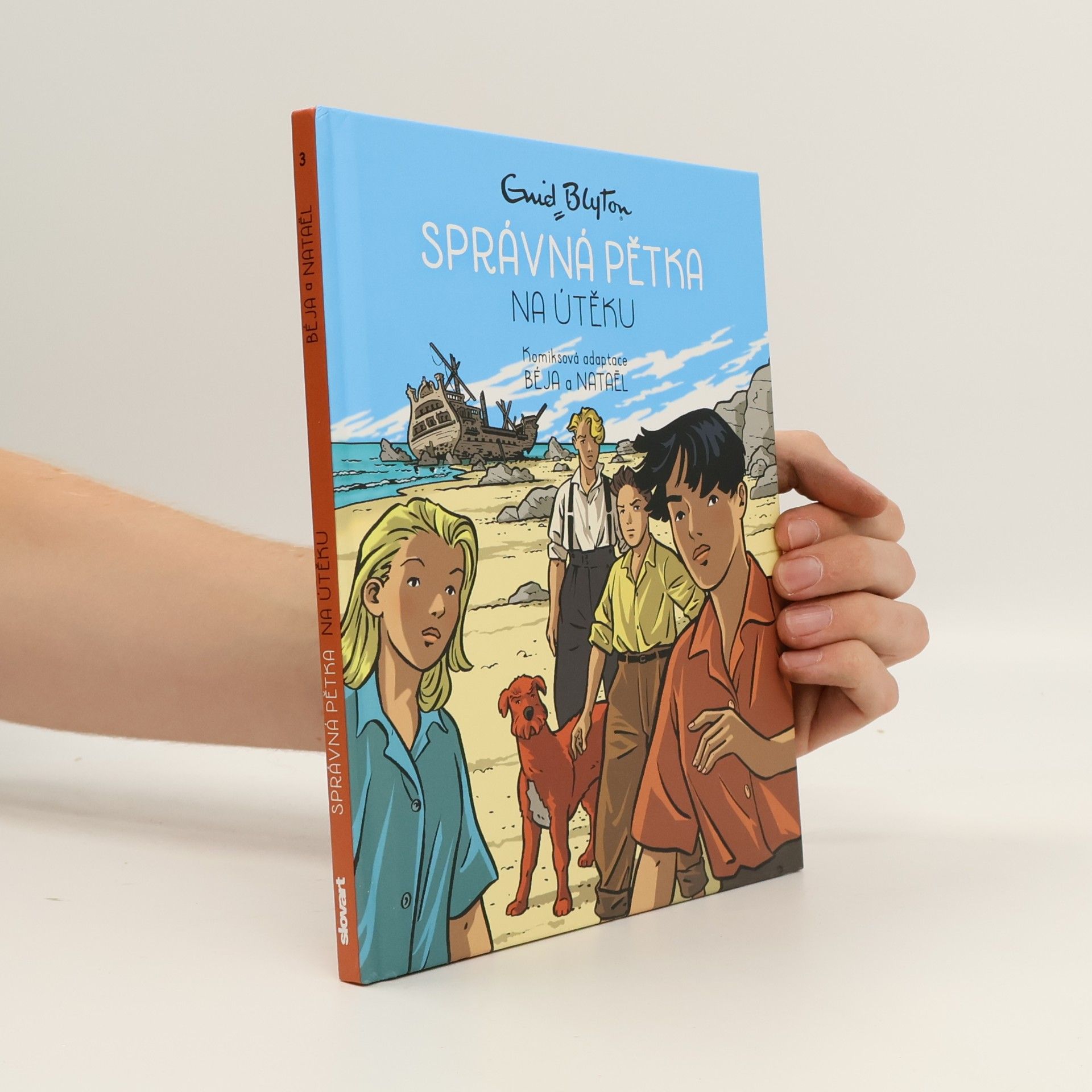 Enid Blyton Správná pětka. Na útěku