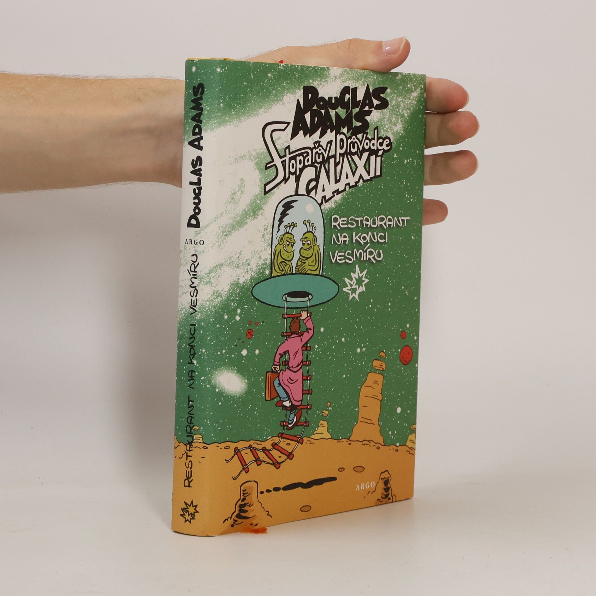 Douglas Adams Stopařův průvodce Galaxií. Restaurant na konci vesmíru