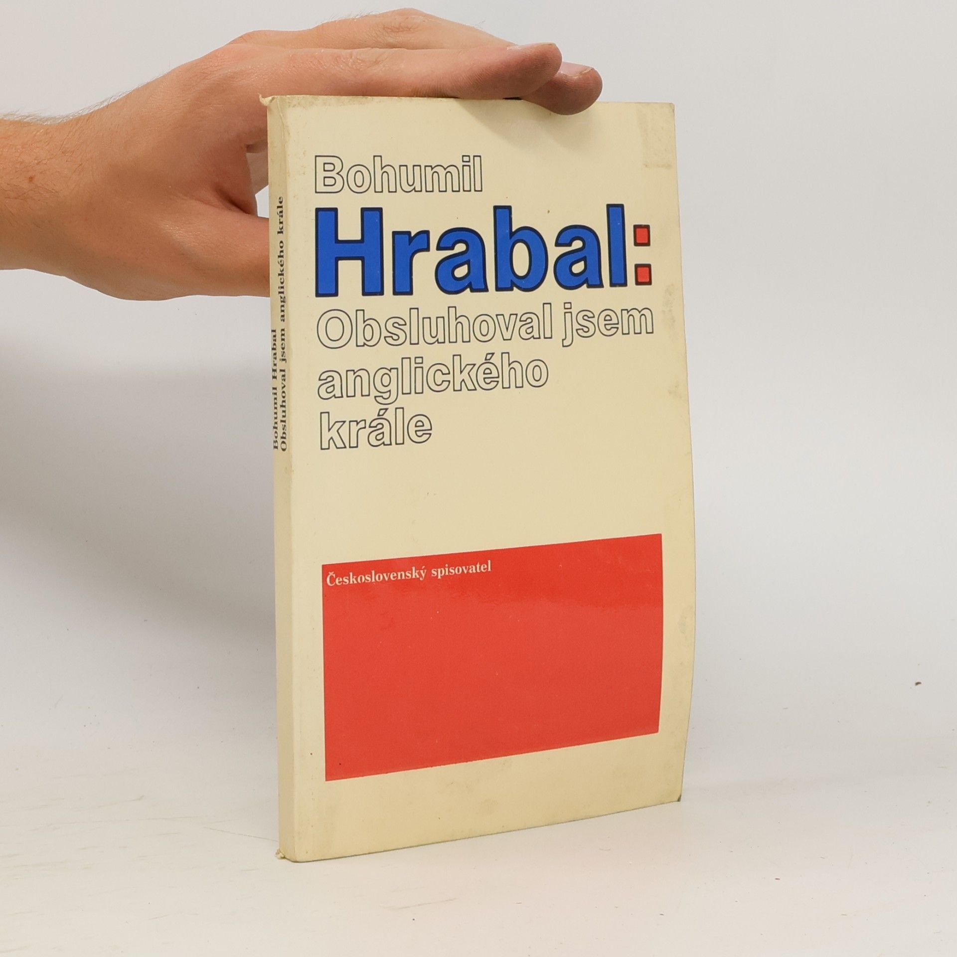 Bohumil Hrabal Obsluhoval jsem anglického krále