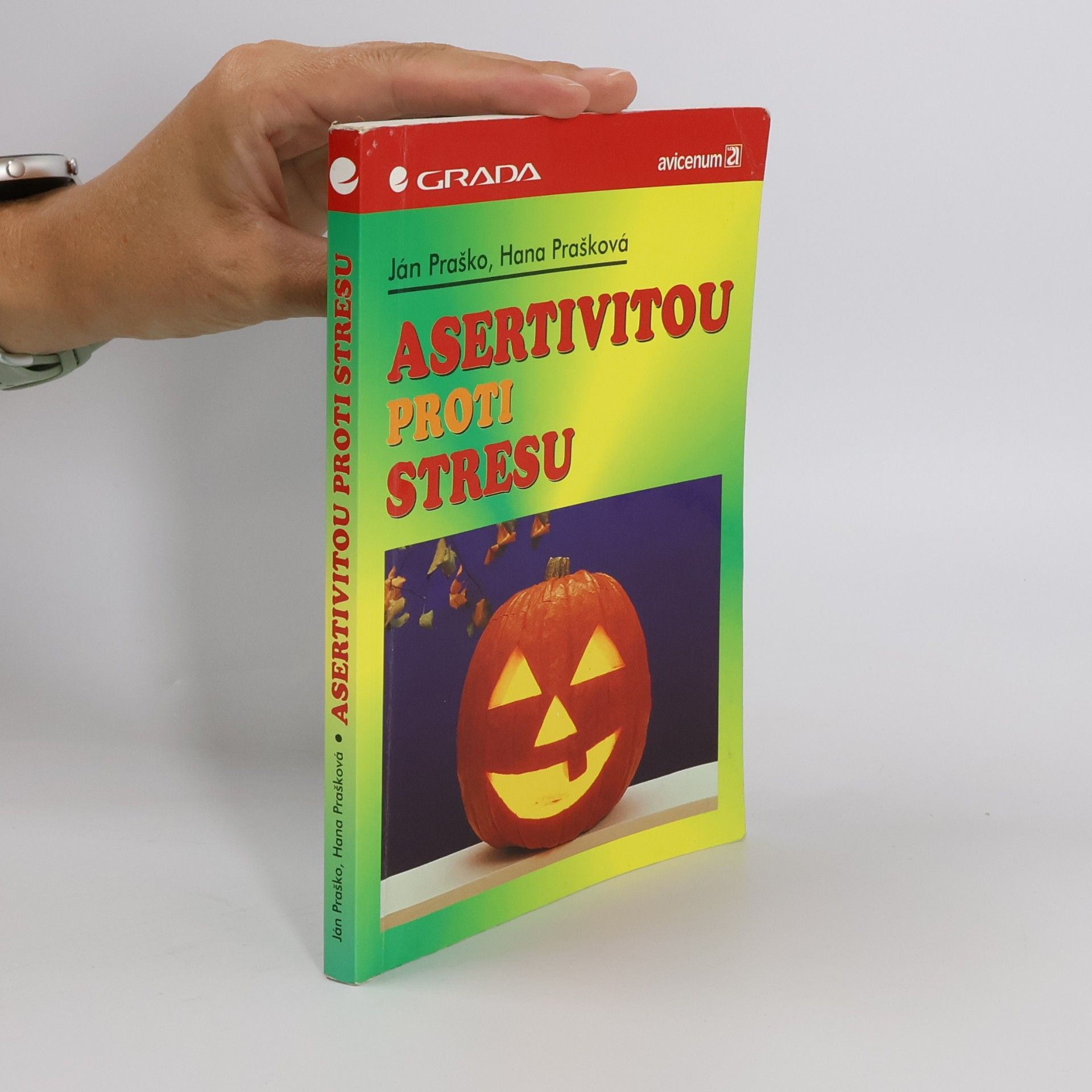 Ján Praško Pavlov Asertivitou proti stresu