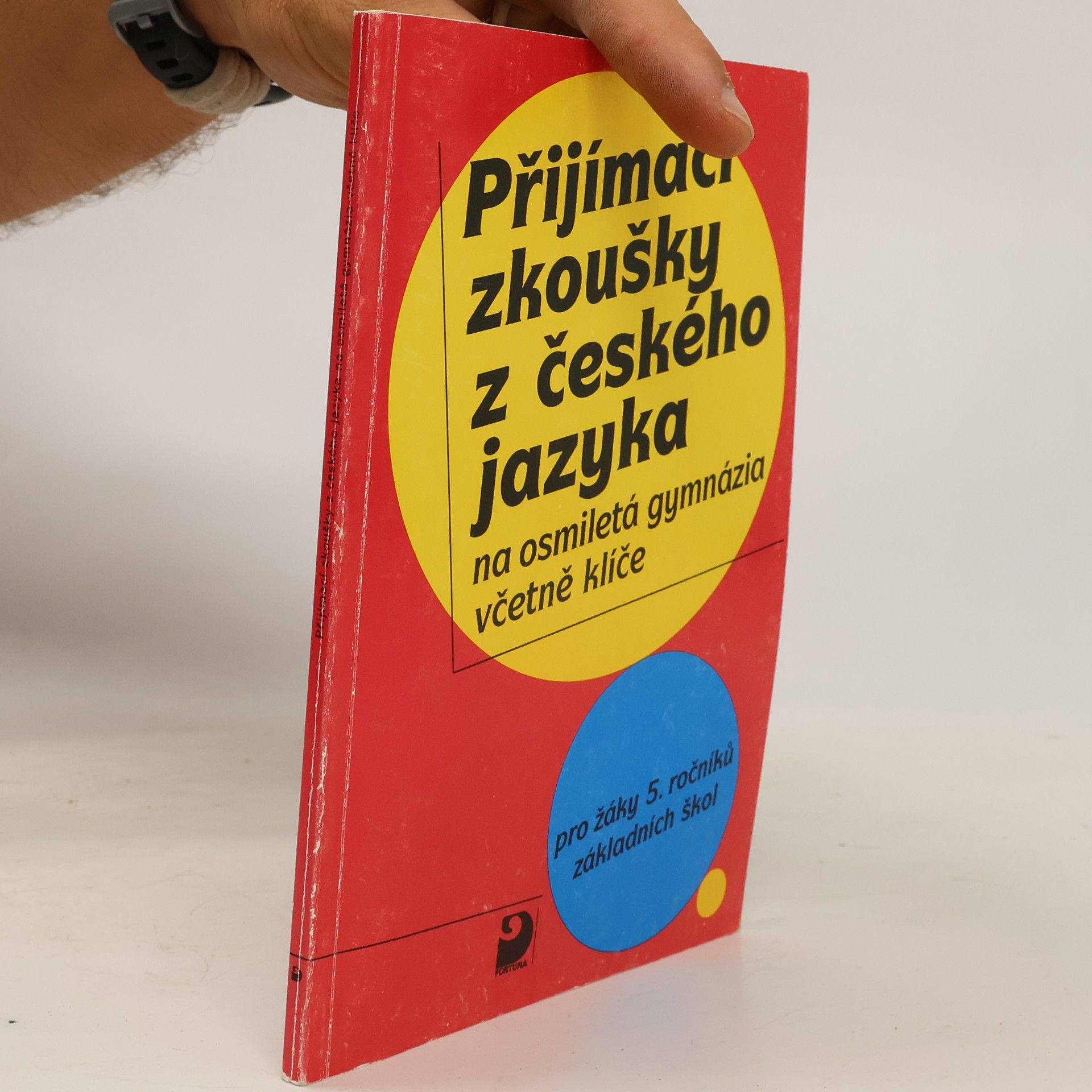 Přijímací zkoušky z českého jazyka na osmiletá gymnázia včetně klíče. Pro žáky 5. ročníků základních škol