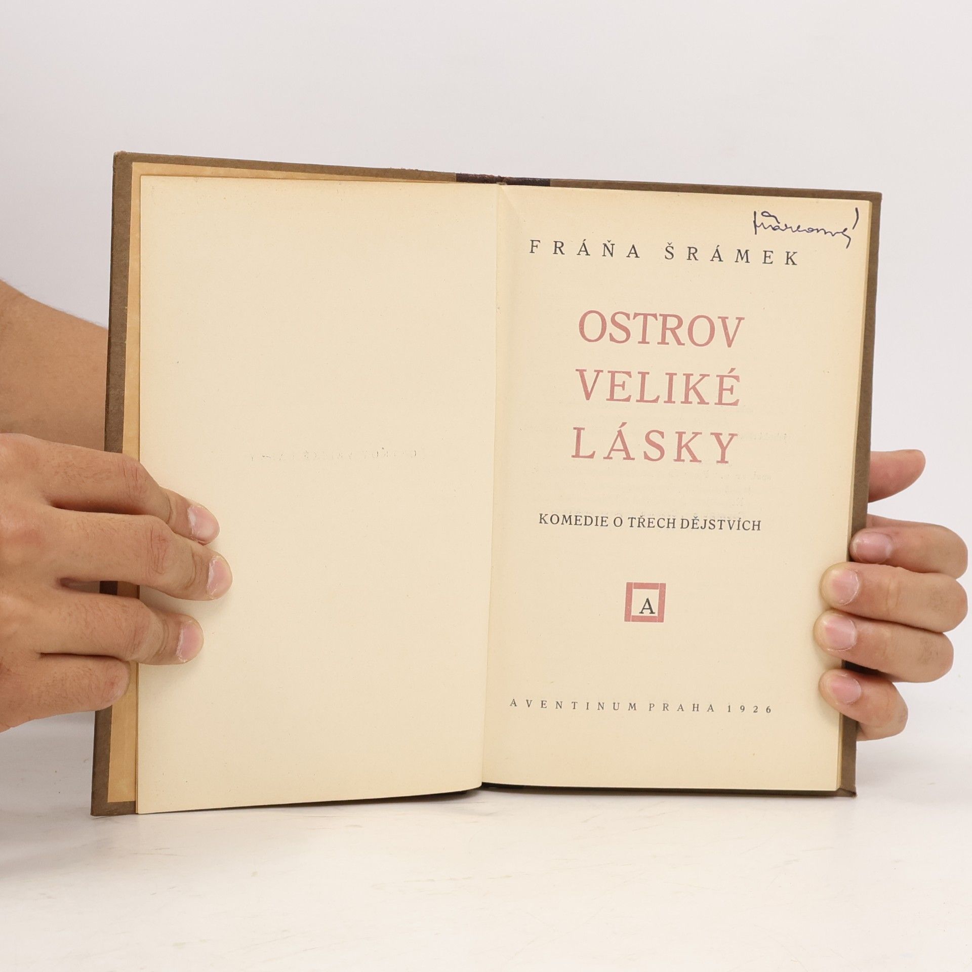 Fráňa Šrámek Ostrov veliké lásky