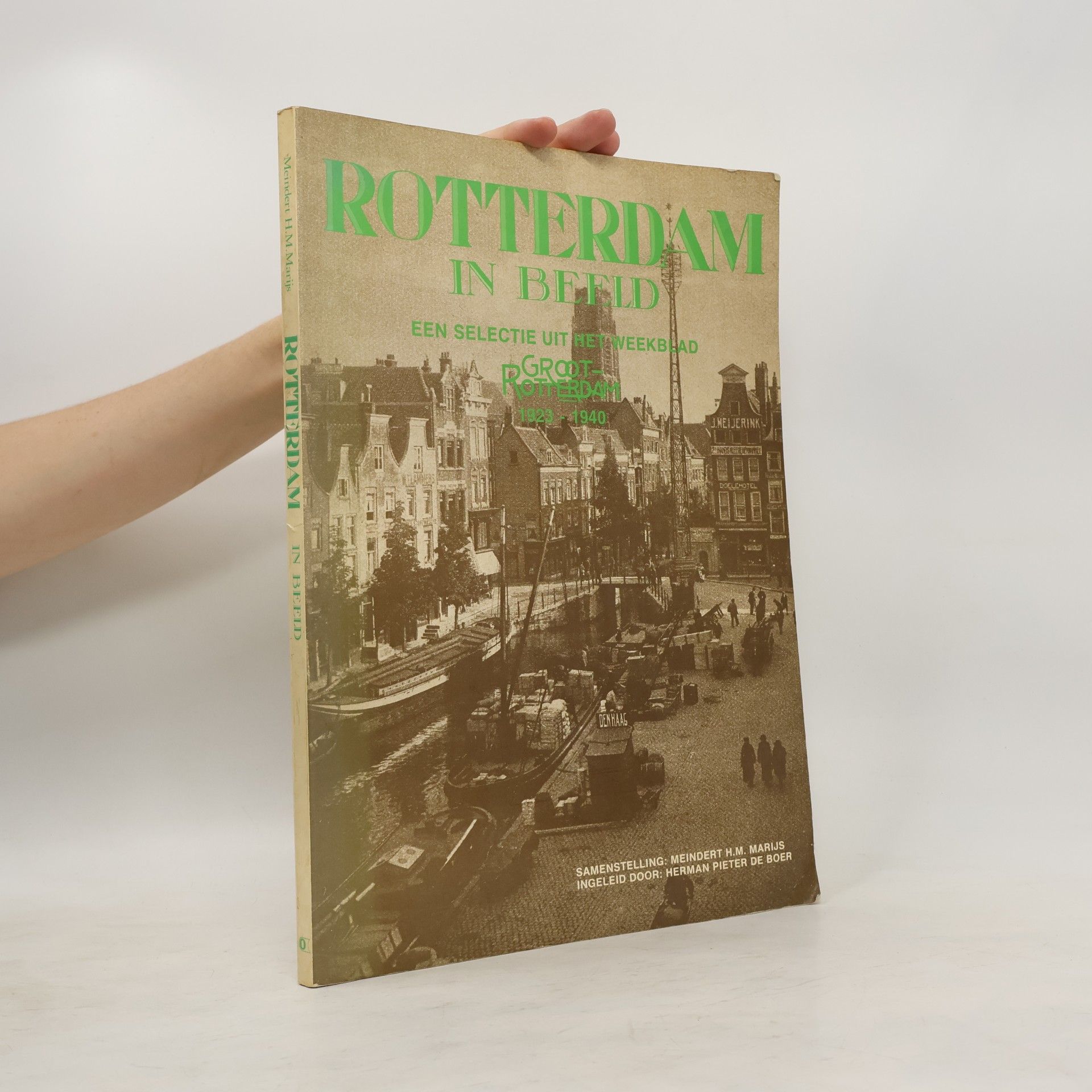 Meindert H. M. Marijs Rotterdam in beeld