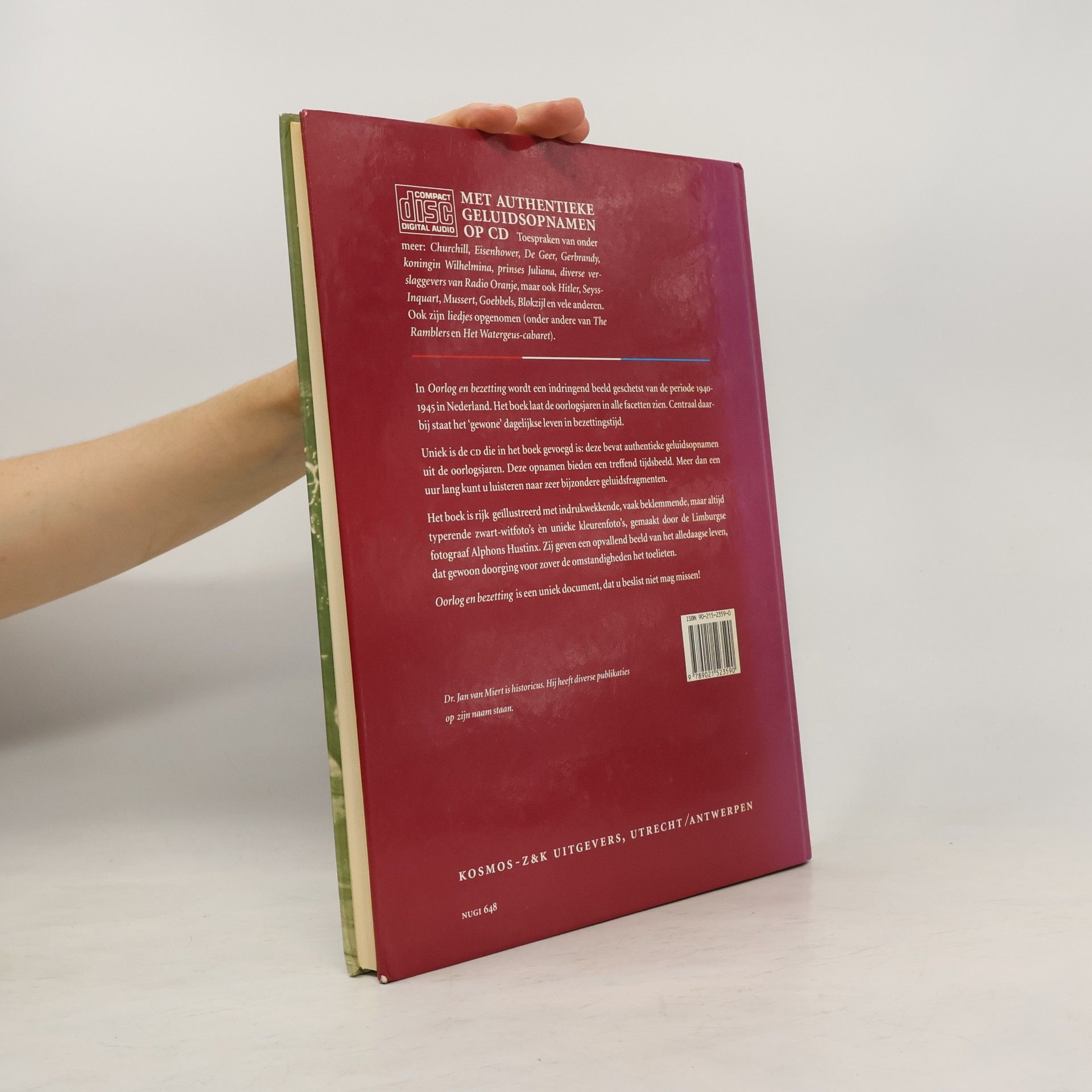 Jan van Miert Oorlog en bezetting: Nederland 1940-1945 in woord, beeld en geluid - Met authentieke geluidsopnamen op CD