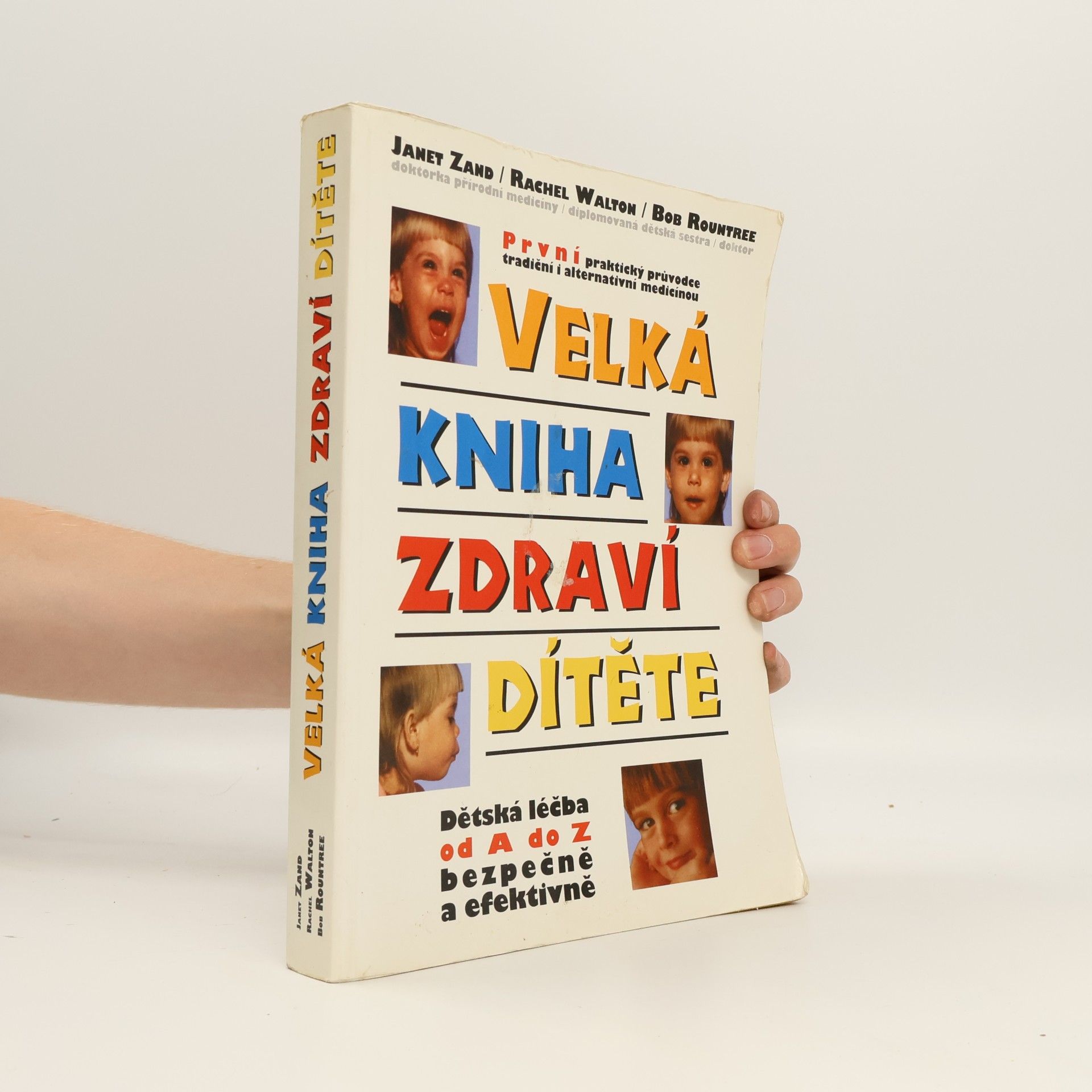 František Vančura Velká kniha zdraví dítěte: Dětská léčba od A do Z bezpečně a efektivně