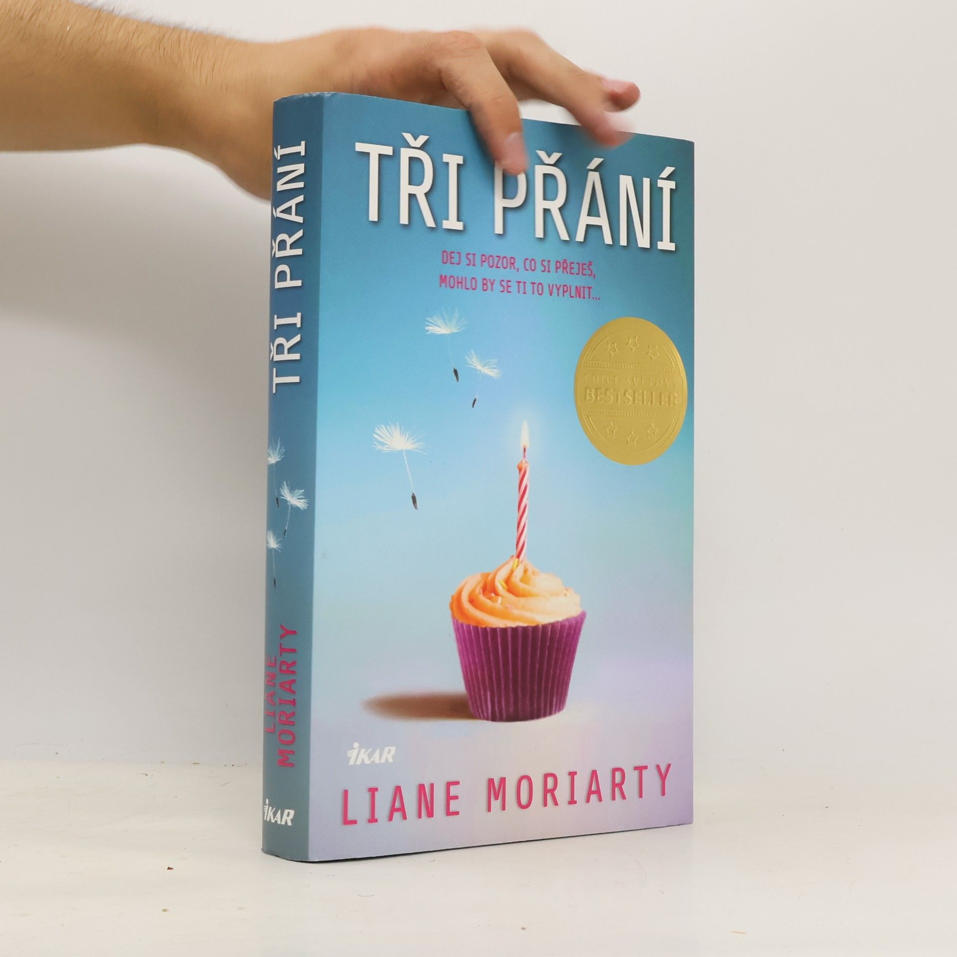 Liane Moriarty Tři přání