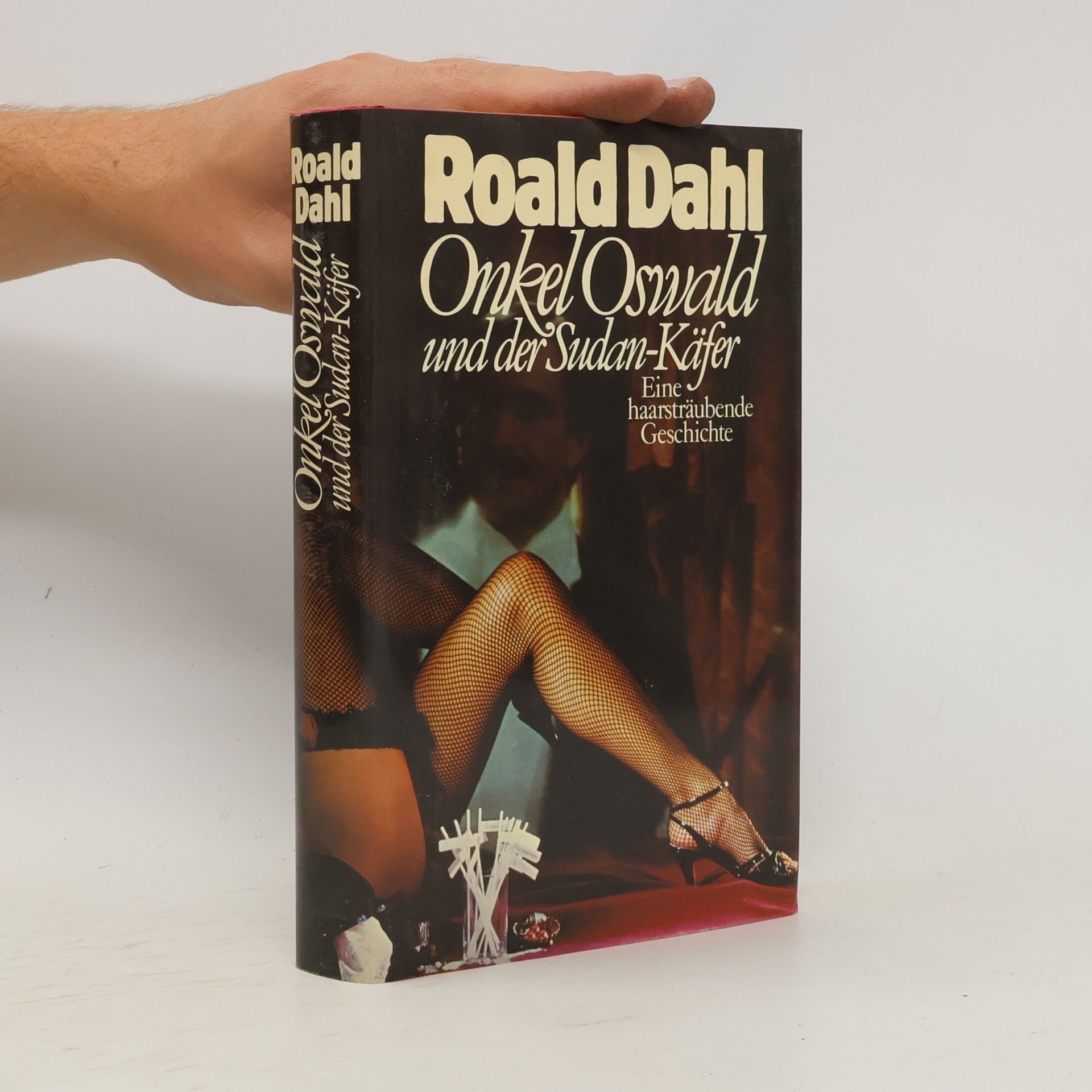 Roald Dahl Onkel Oswald und der Sudan-Käfer