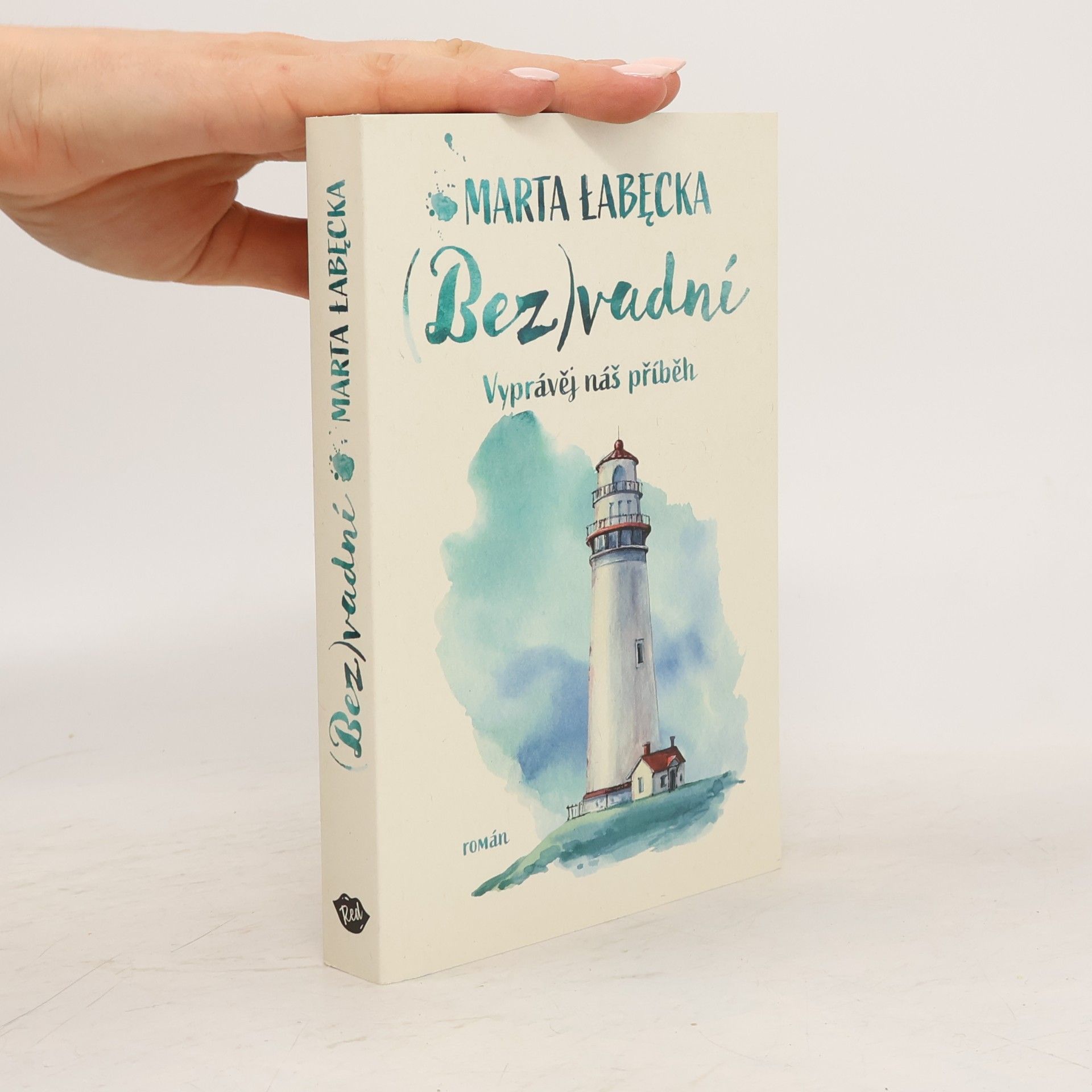 Marta Łabęcka (Bez)vadní. Vyprávěj náš příběh