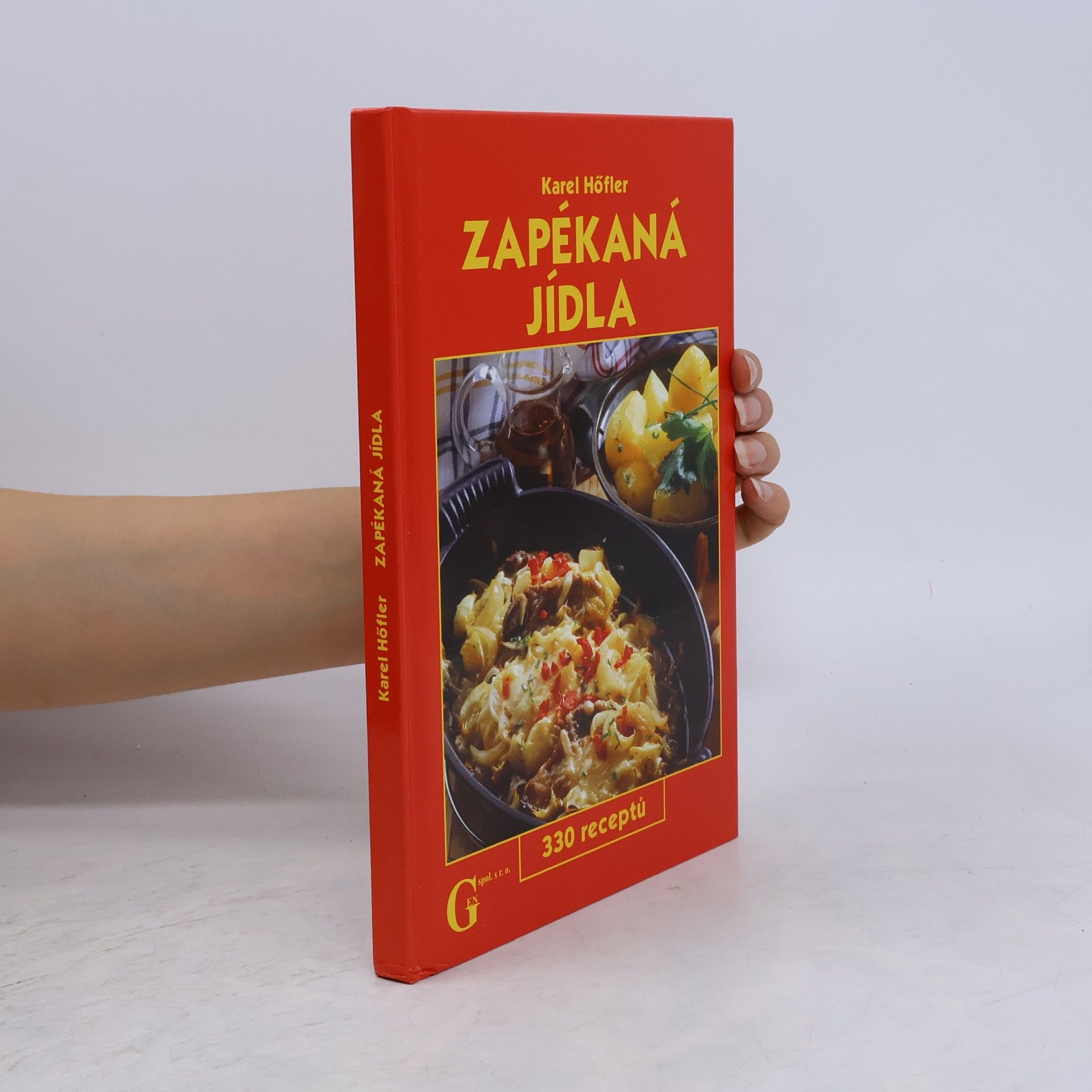 Karel Höfler Zapékaná jídla. 330 receptů