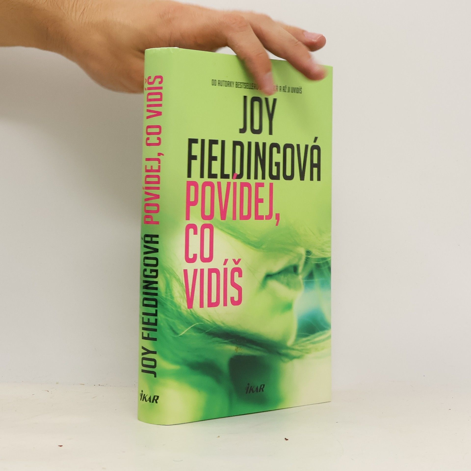 Joy Fielding Povídej, co vidíš