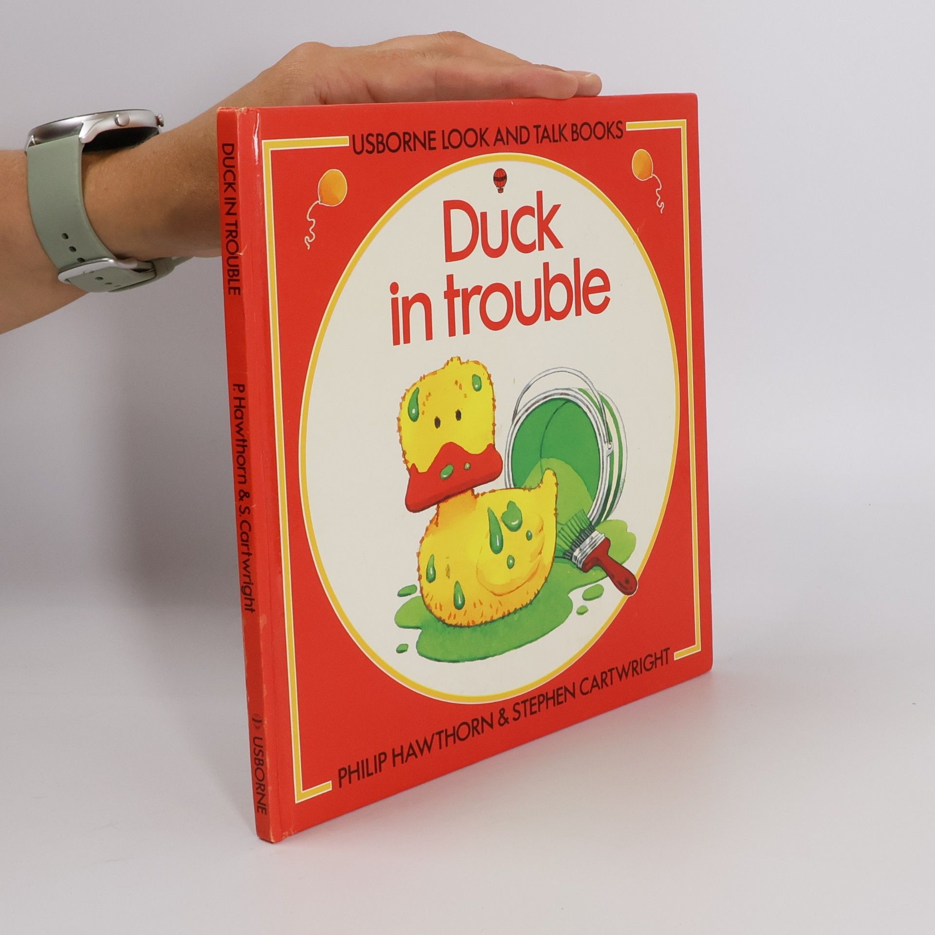 Philip Hawthorn Look and Talk Books: Duck in Trouble