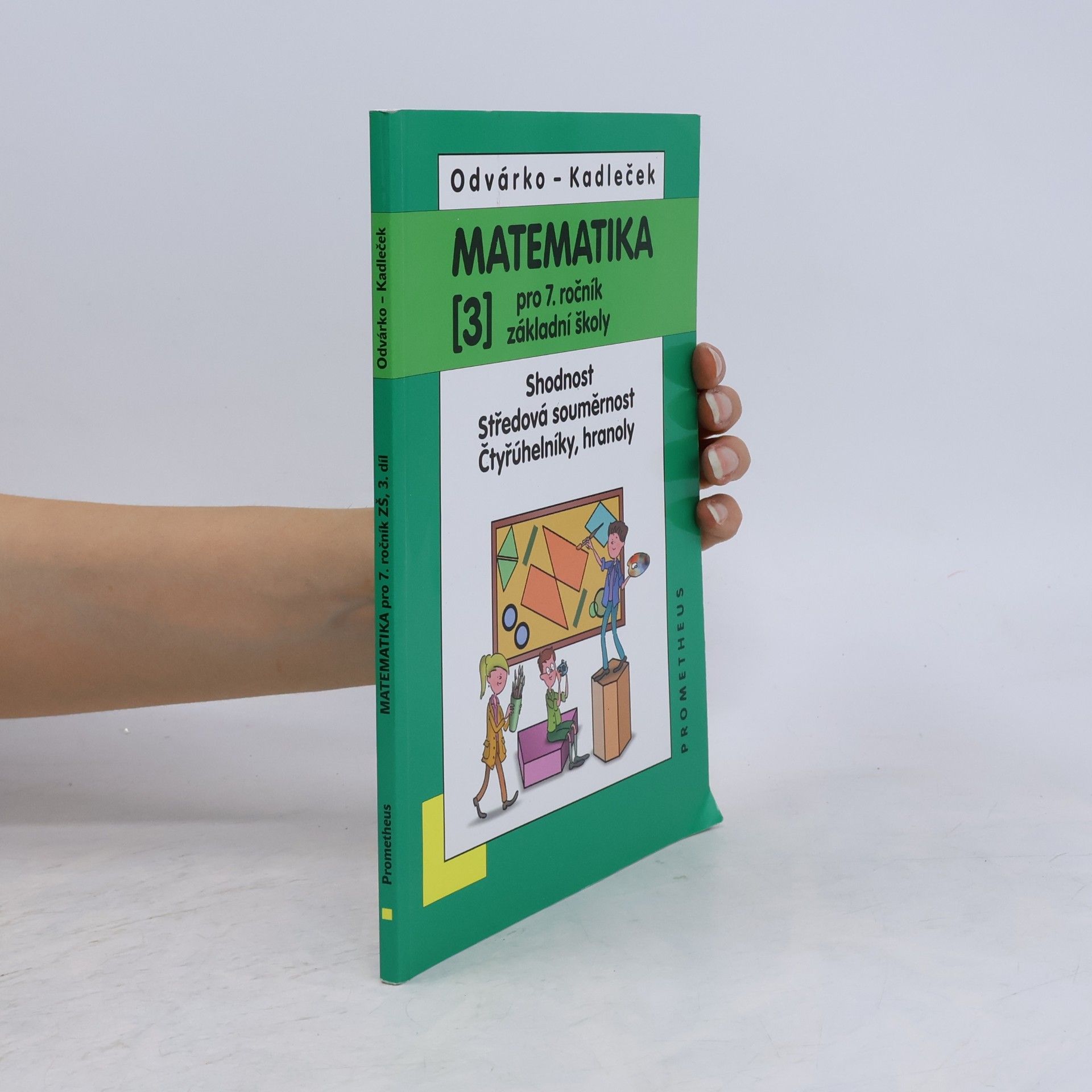Jiří Kadleček Matematika pro 7. ročník základní školy, 3. díl