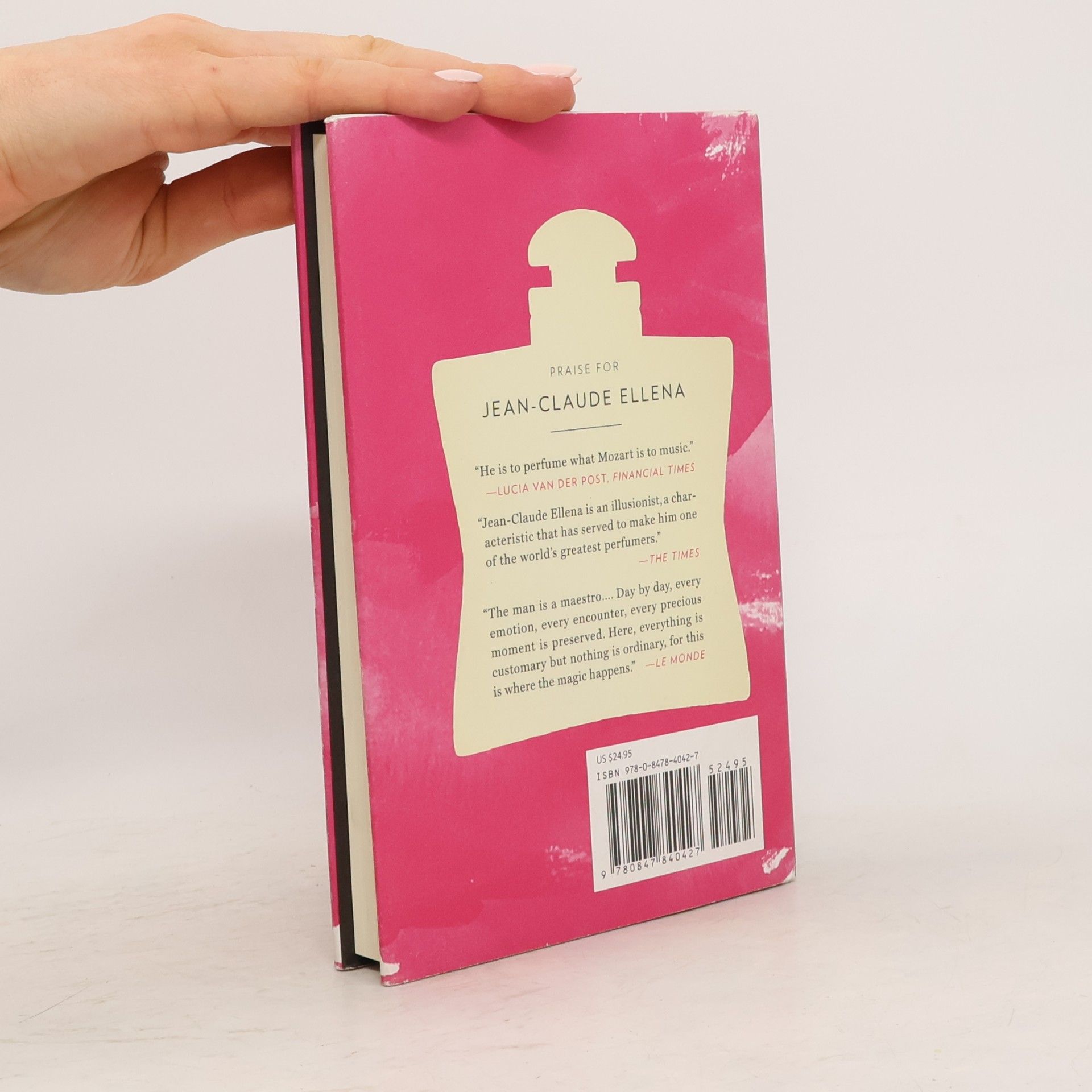 Jean-Claude Ellena The Diary of a Nose: A Year in the Life of a Parfumeur