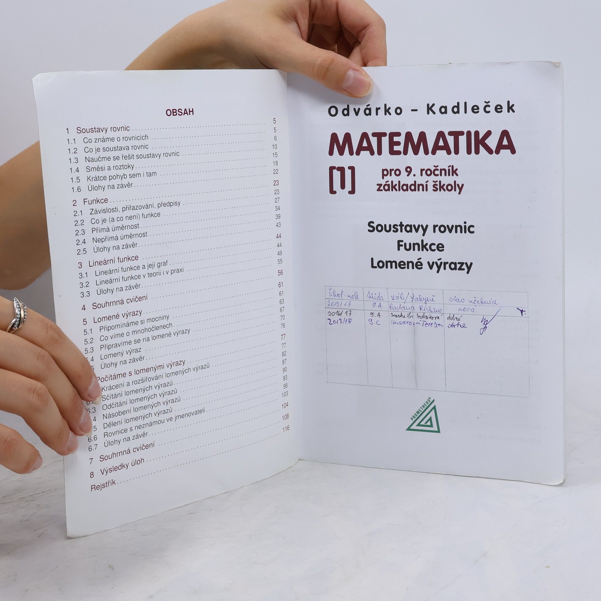 Oldřich Odvárko Matematika pro 9. ročník základní školy. (1), Soustavy rovnic, funkce, lomené výrazy