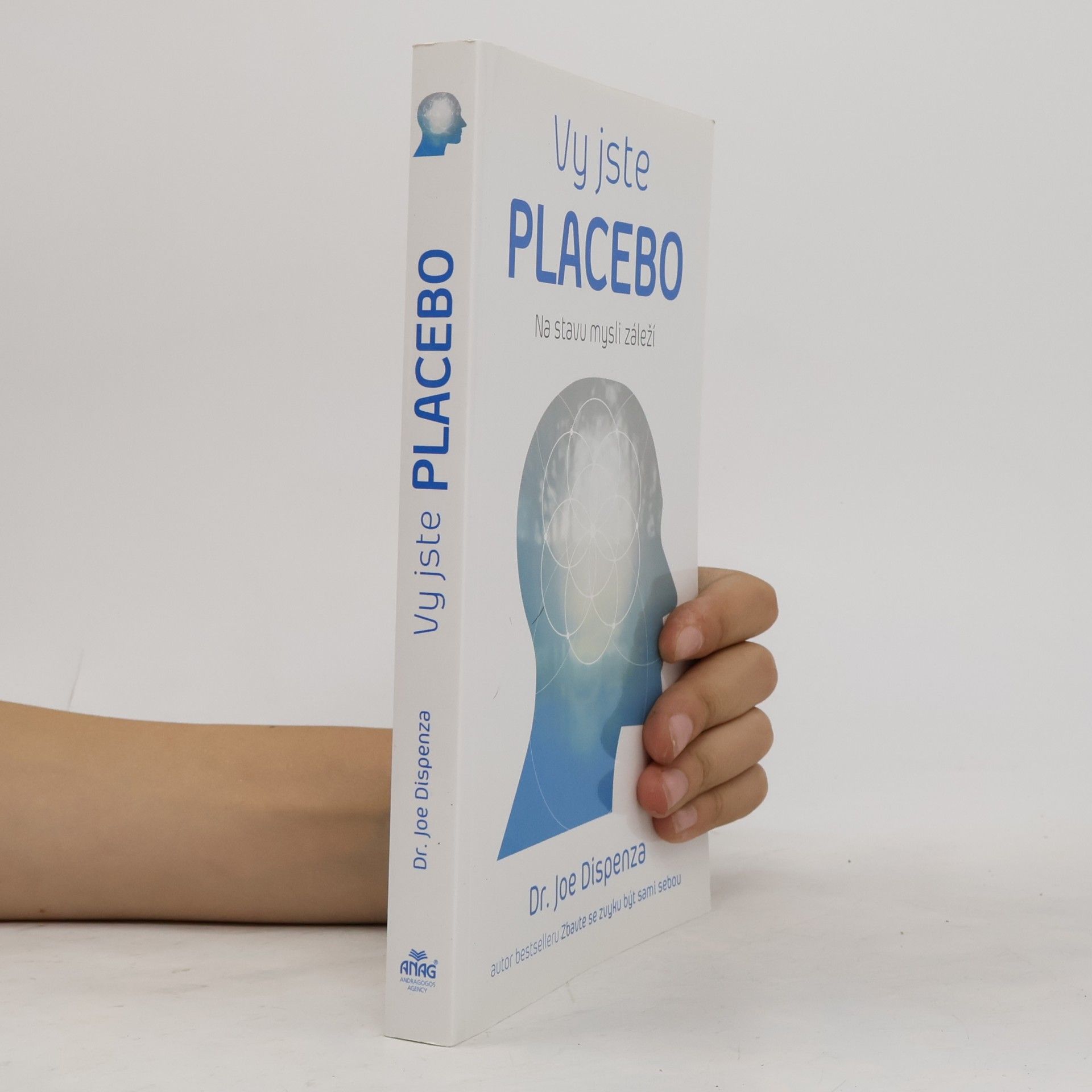 Joe Dispenza Vy jste placebo