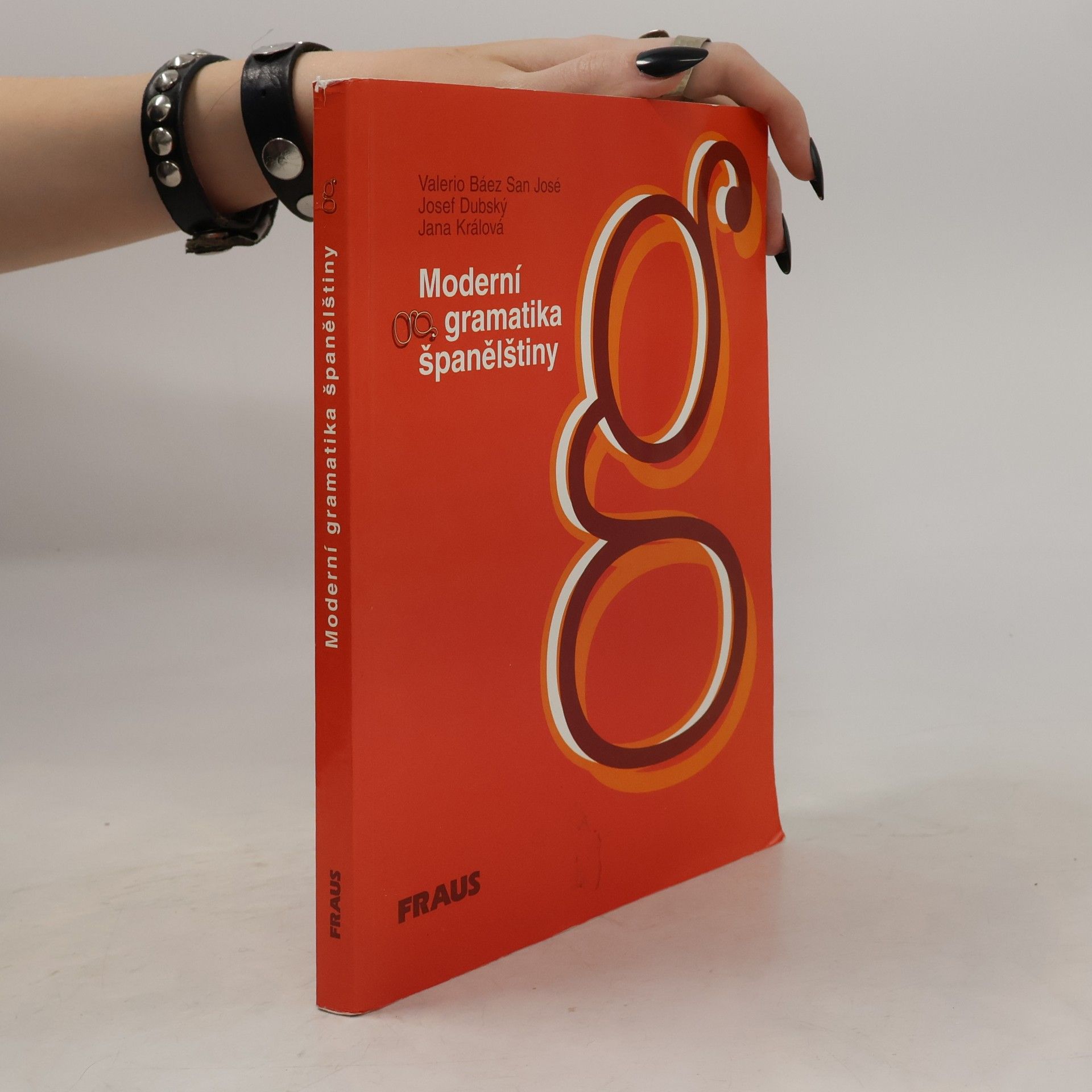 Jana Králová-Kullová Moderní gramatika španělštiny