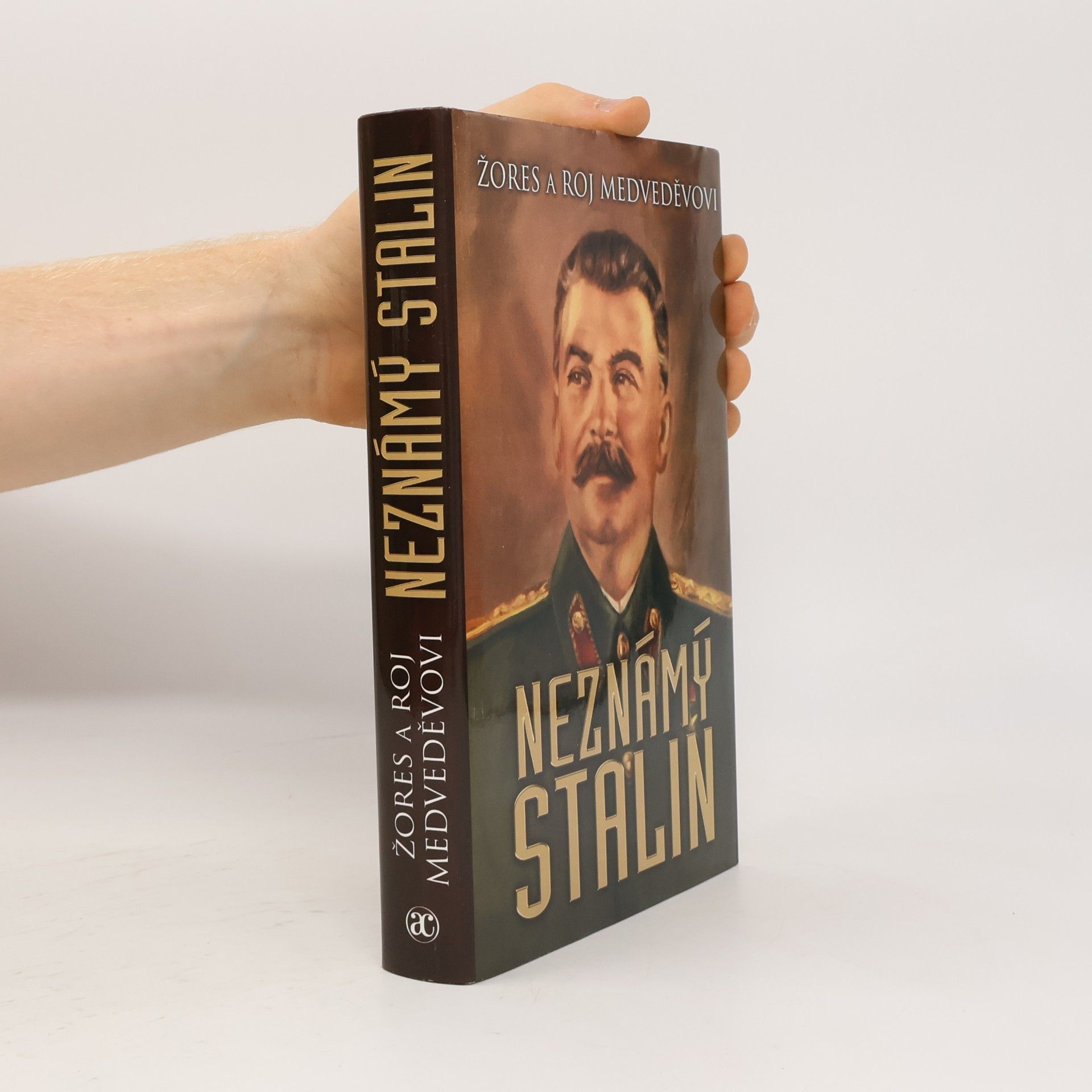 Roj Aleksandrovič Medvedev Neznámý Stalin
