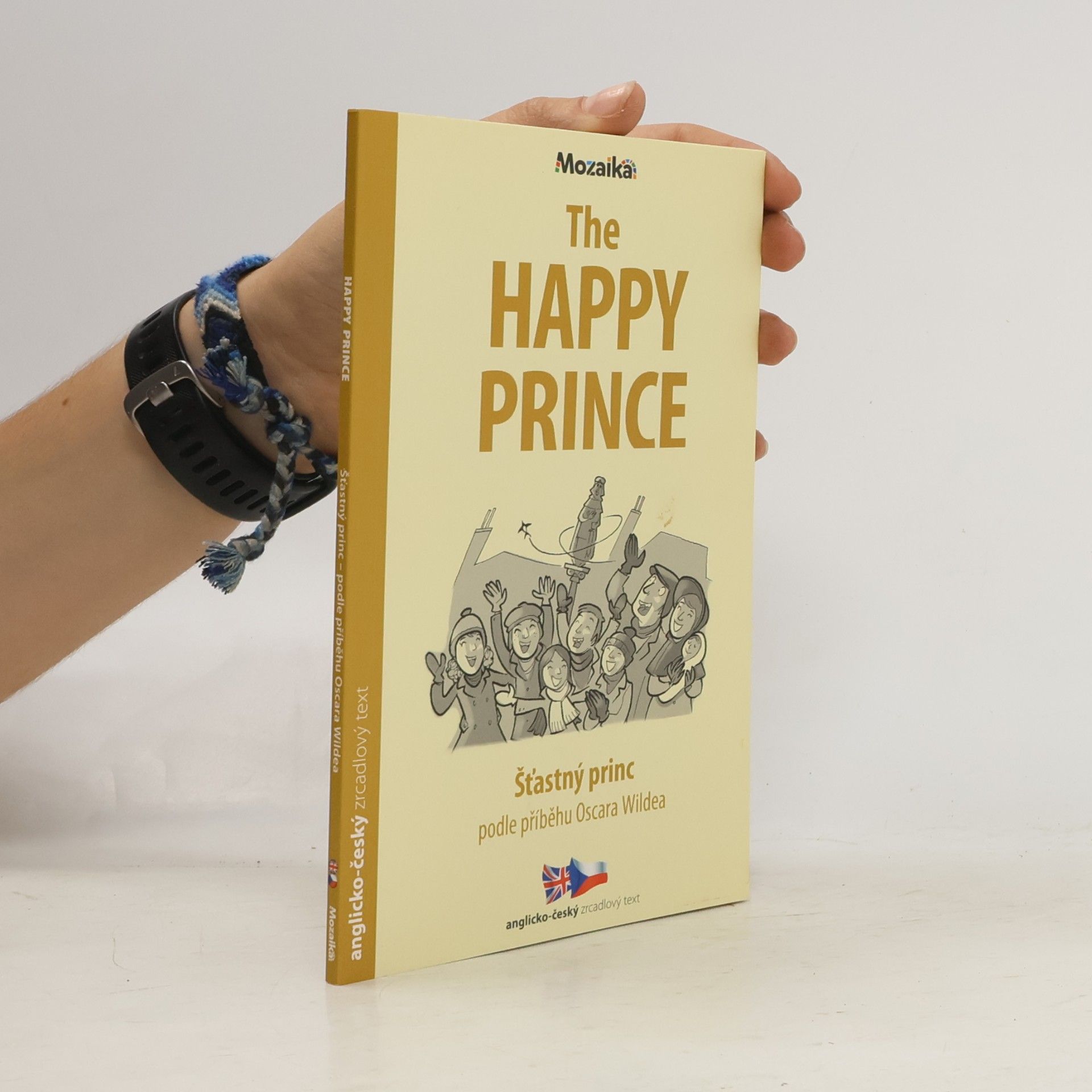Oscar Wilde The happy prince = Šťastný princ