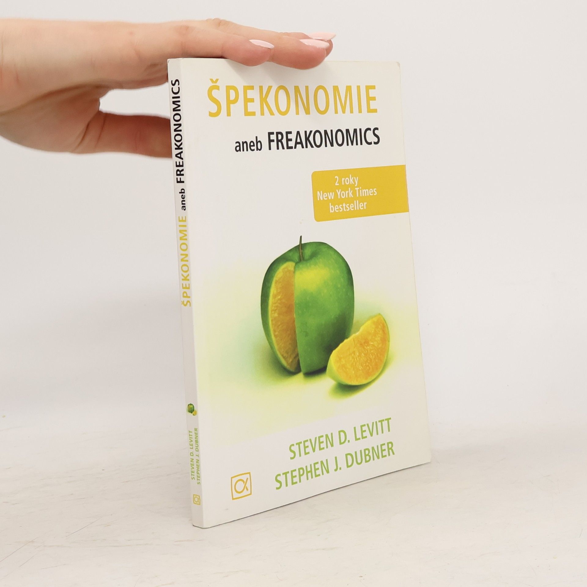 Steven D. Levitt Špekonomie aneb Freakonomics