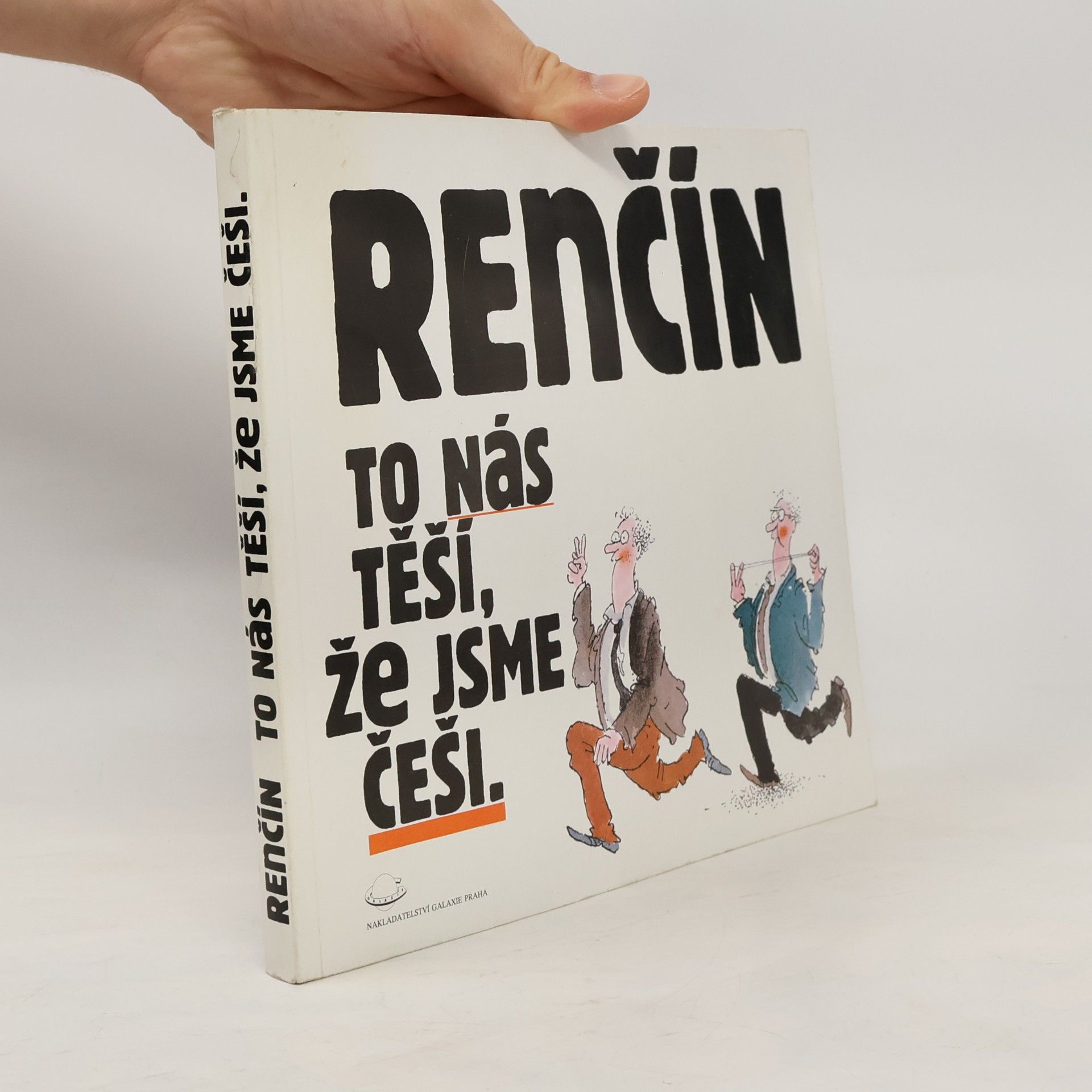 Vladimír Renčín To nás těší, že jsme Češi