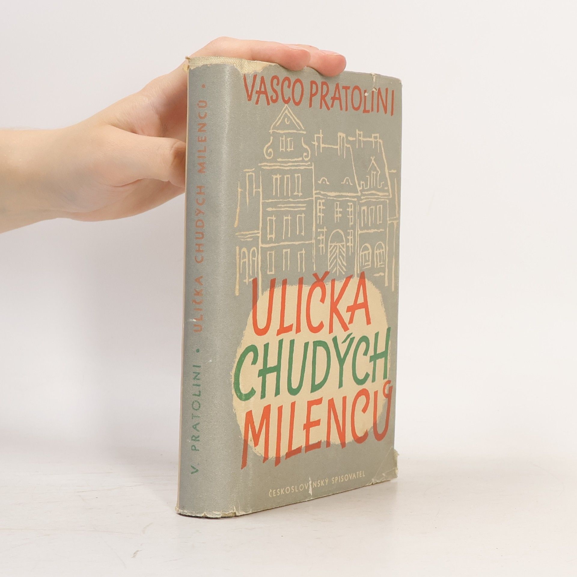 Vasco Pratolini Ulička chudých milenců