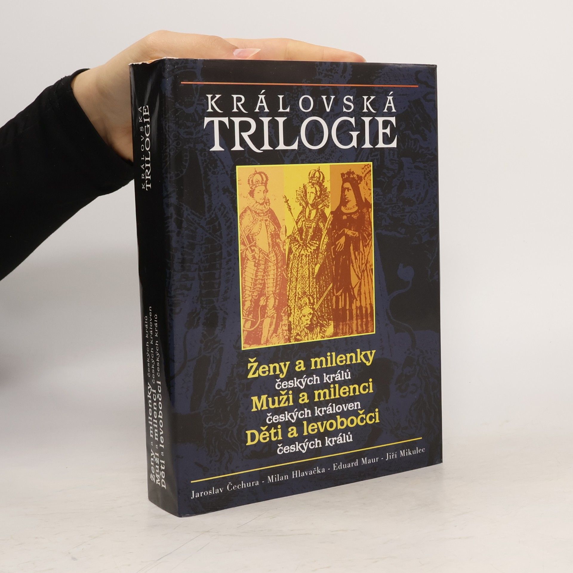 Jaroslav Čechura Královská trilogie