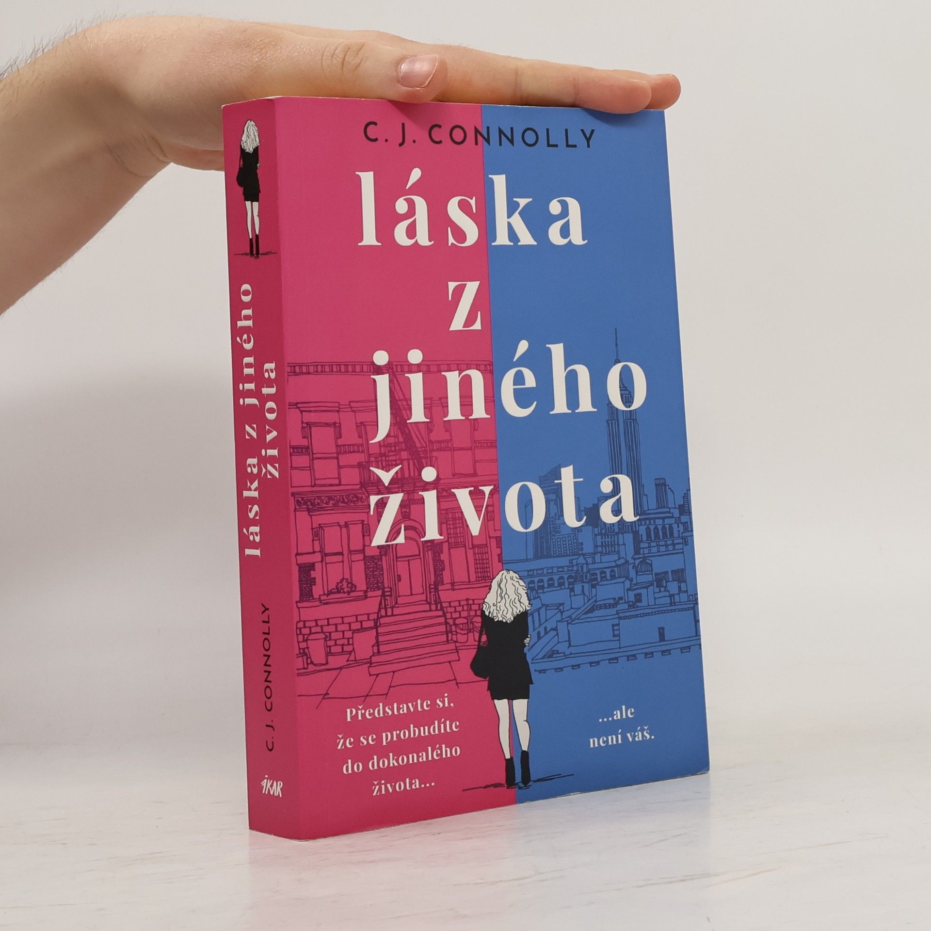 C. J. Connolly Láska z jiného života