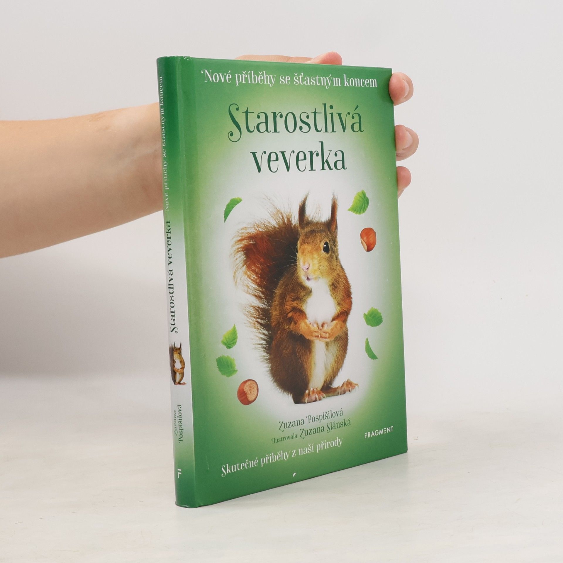 Zuzana Pospíšilová Starostlivá veverka