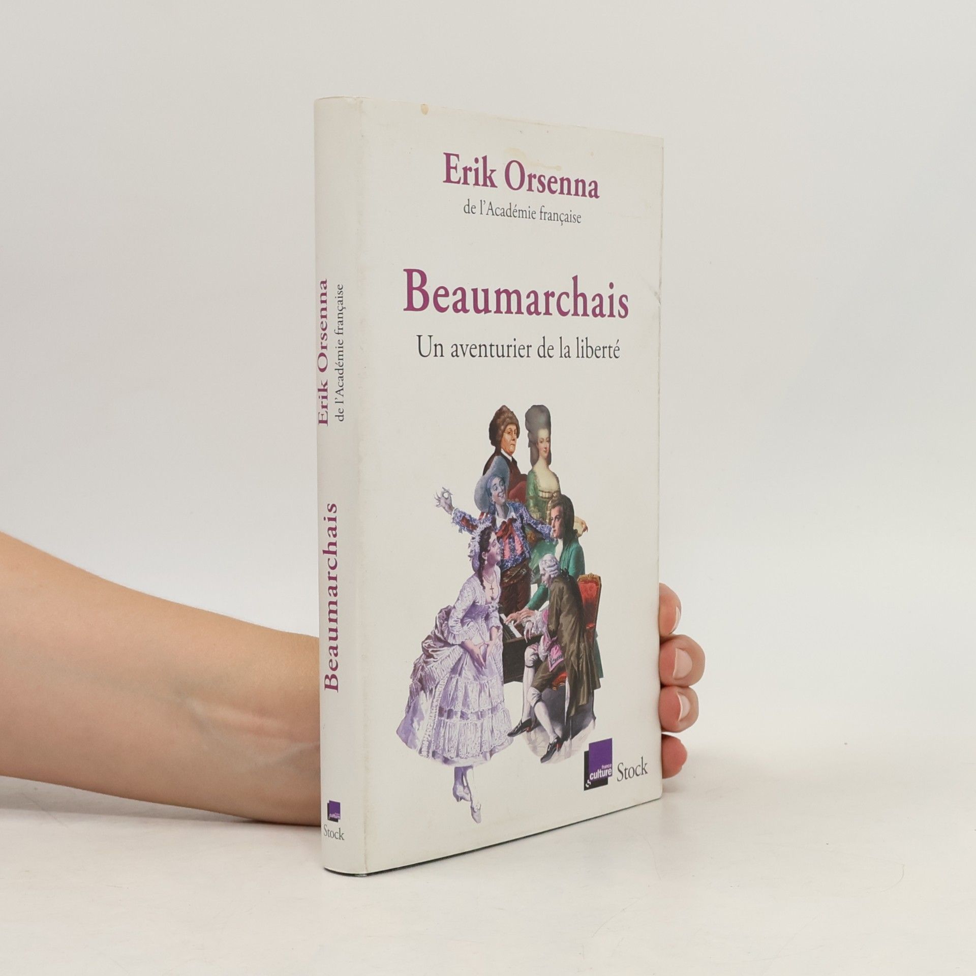 Érik Orsenna Beaumarchais, un aventurier de la liberté (French Edition)