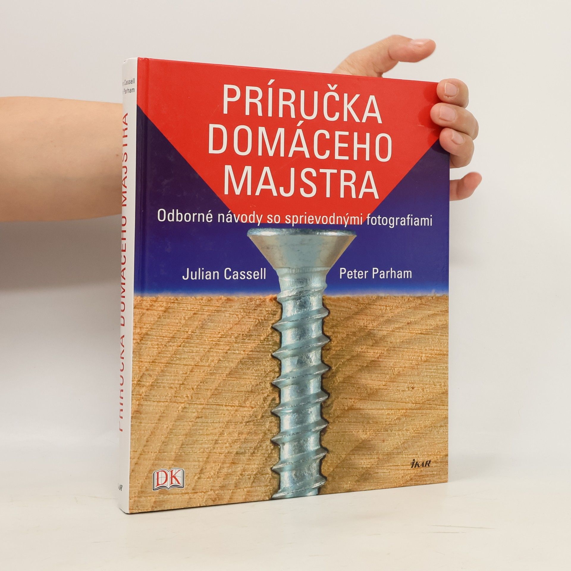 Julian Cassel Príručka domáceho majstra