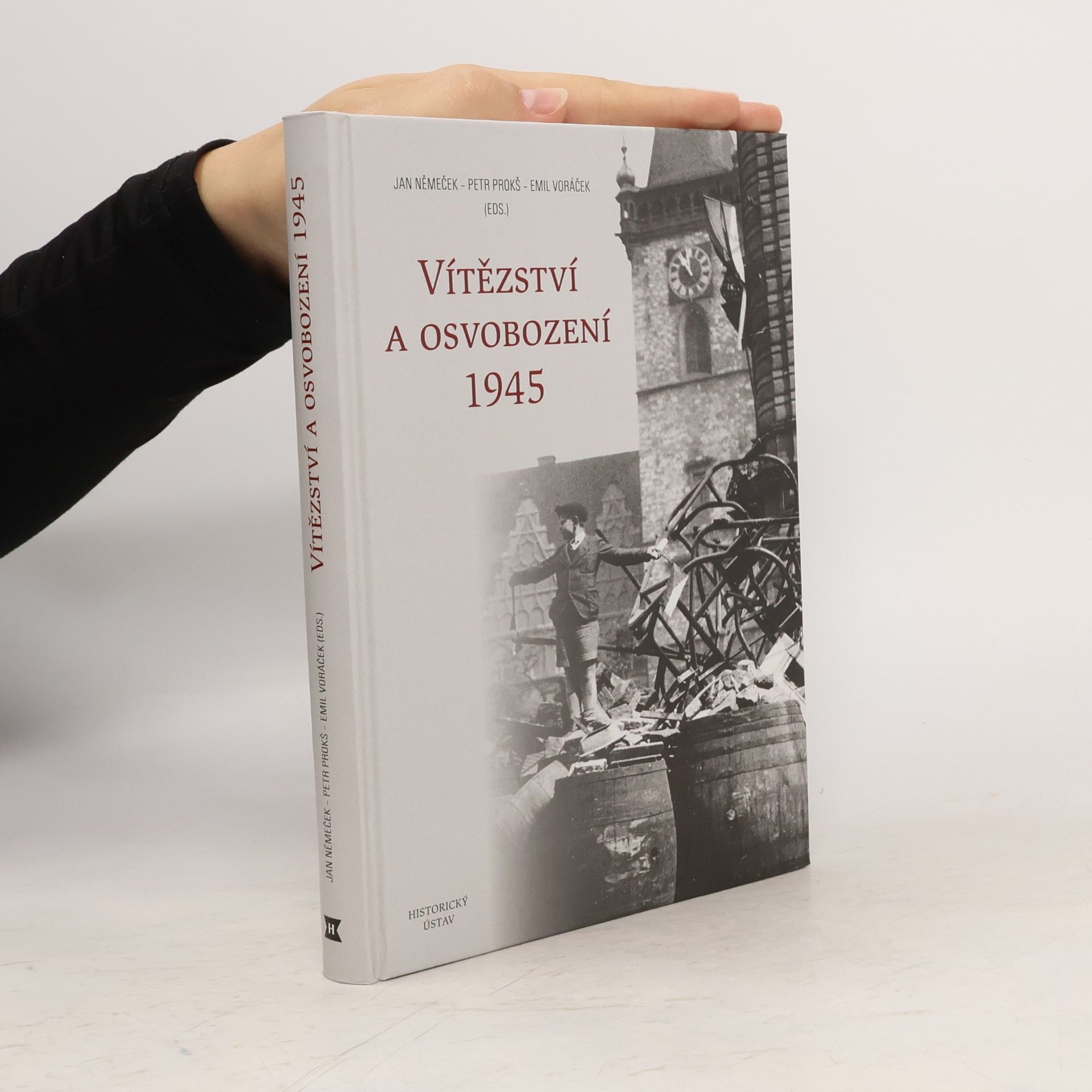 Petr Prokš Vítězství a osvobození 1945