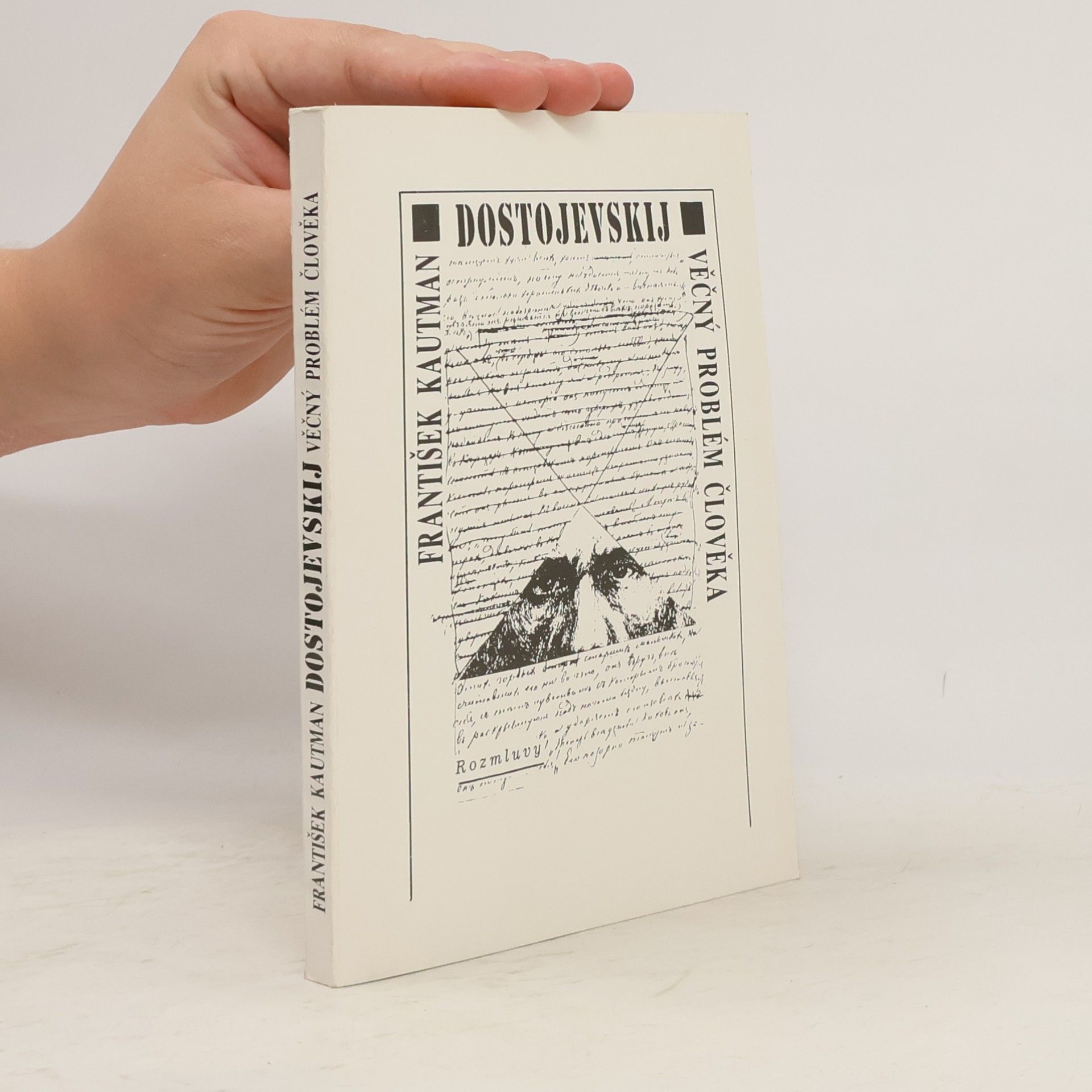 František Kautman Dostojevskij. Věčný problém člověka