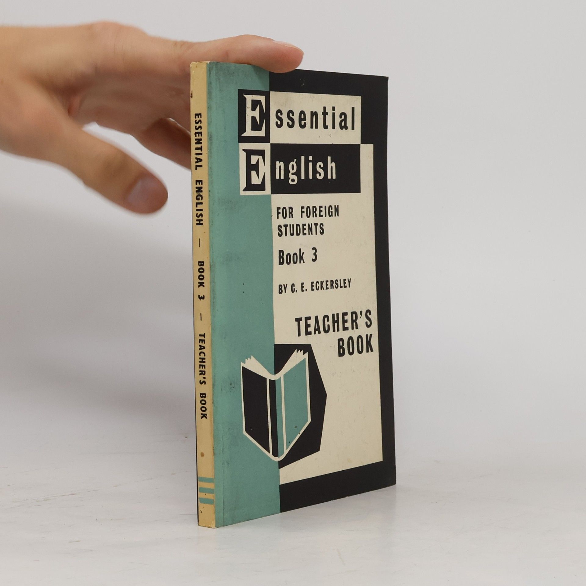 Essential English for Foreign Students. Book 3. Teacher's Book