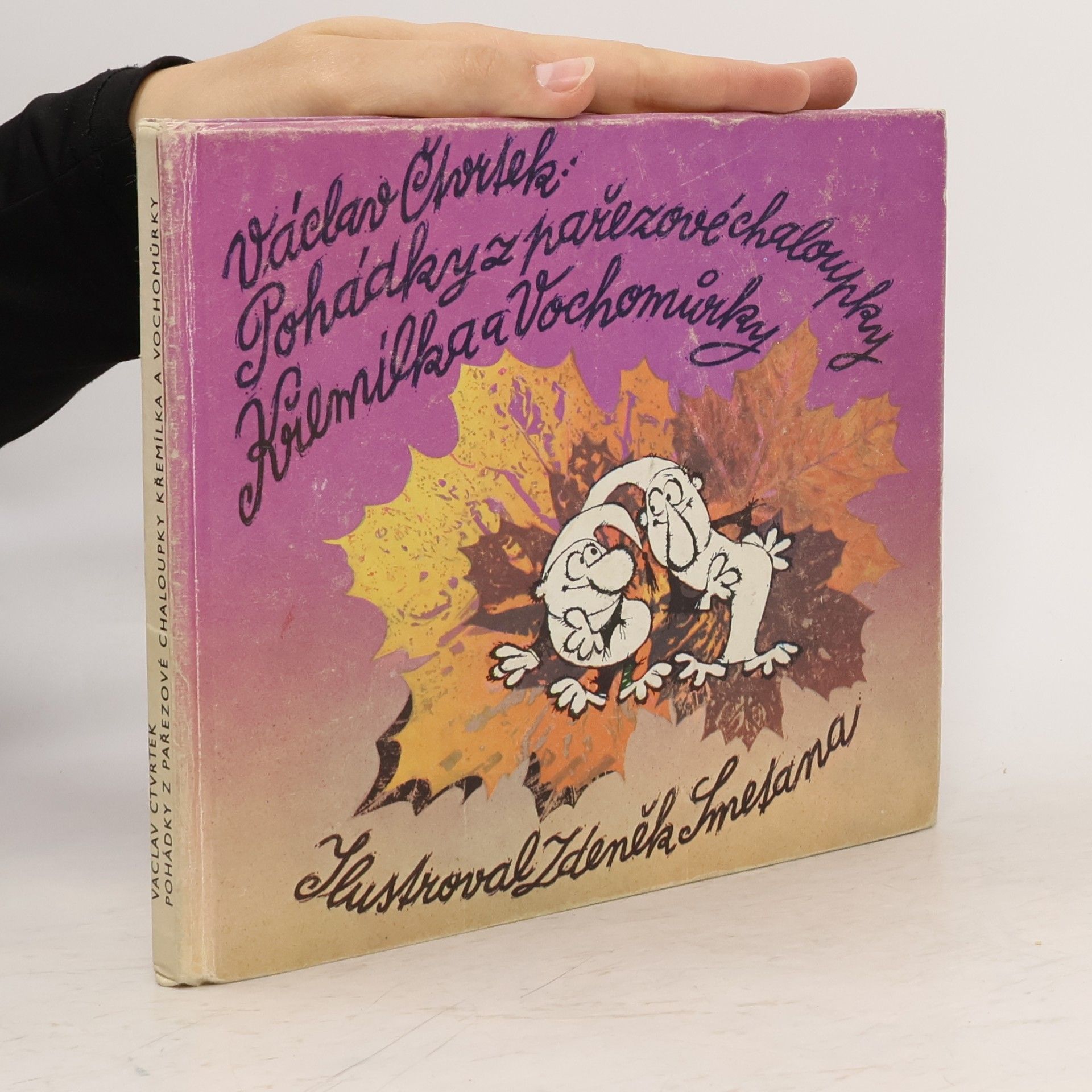 Zdeněk Smetana Pohádky z pařezové chaloupky Křemílka a Vochomůrky