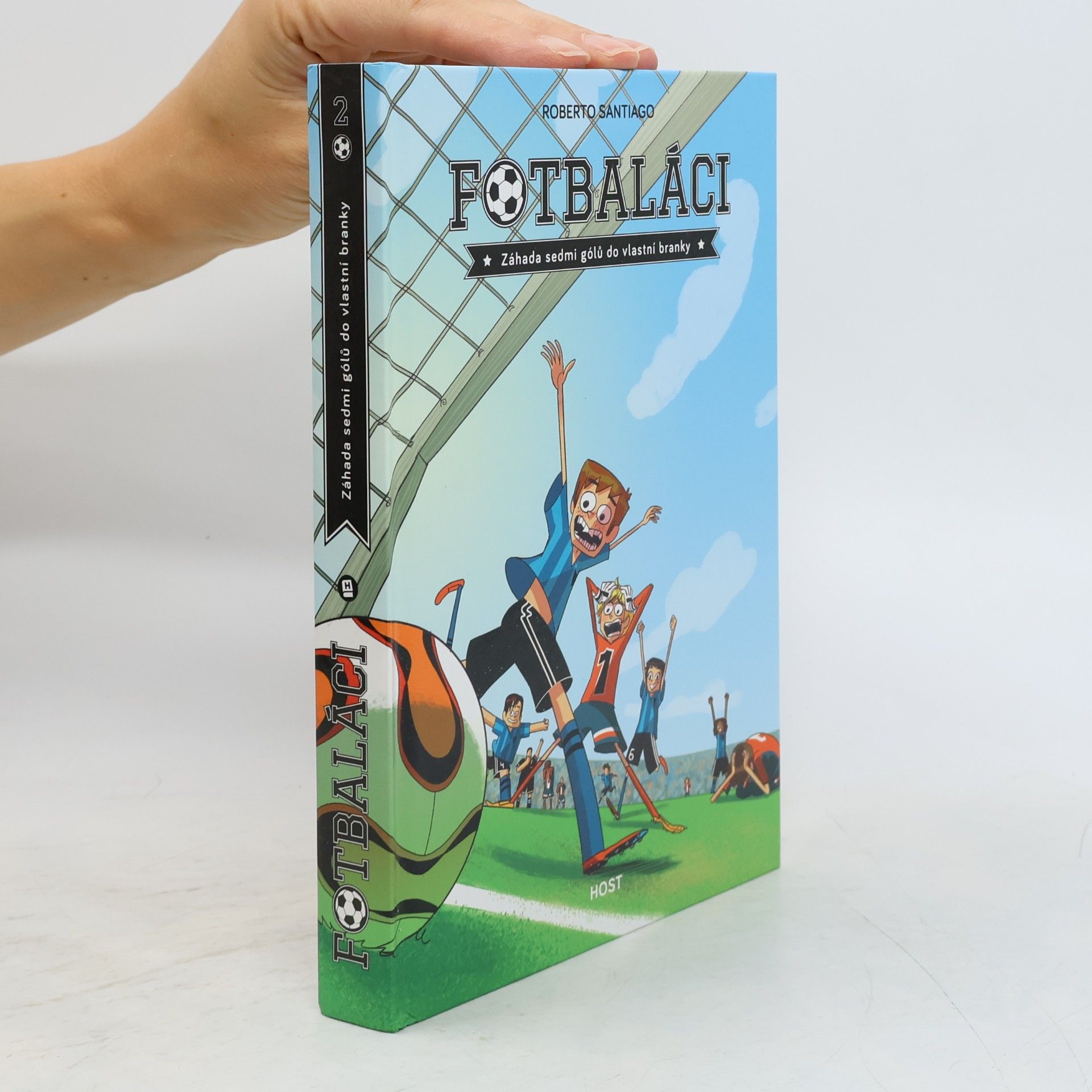 Roberto Santiago Fotbaláci 2. Záhada sedmi gólů do vlastní branky