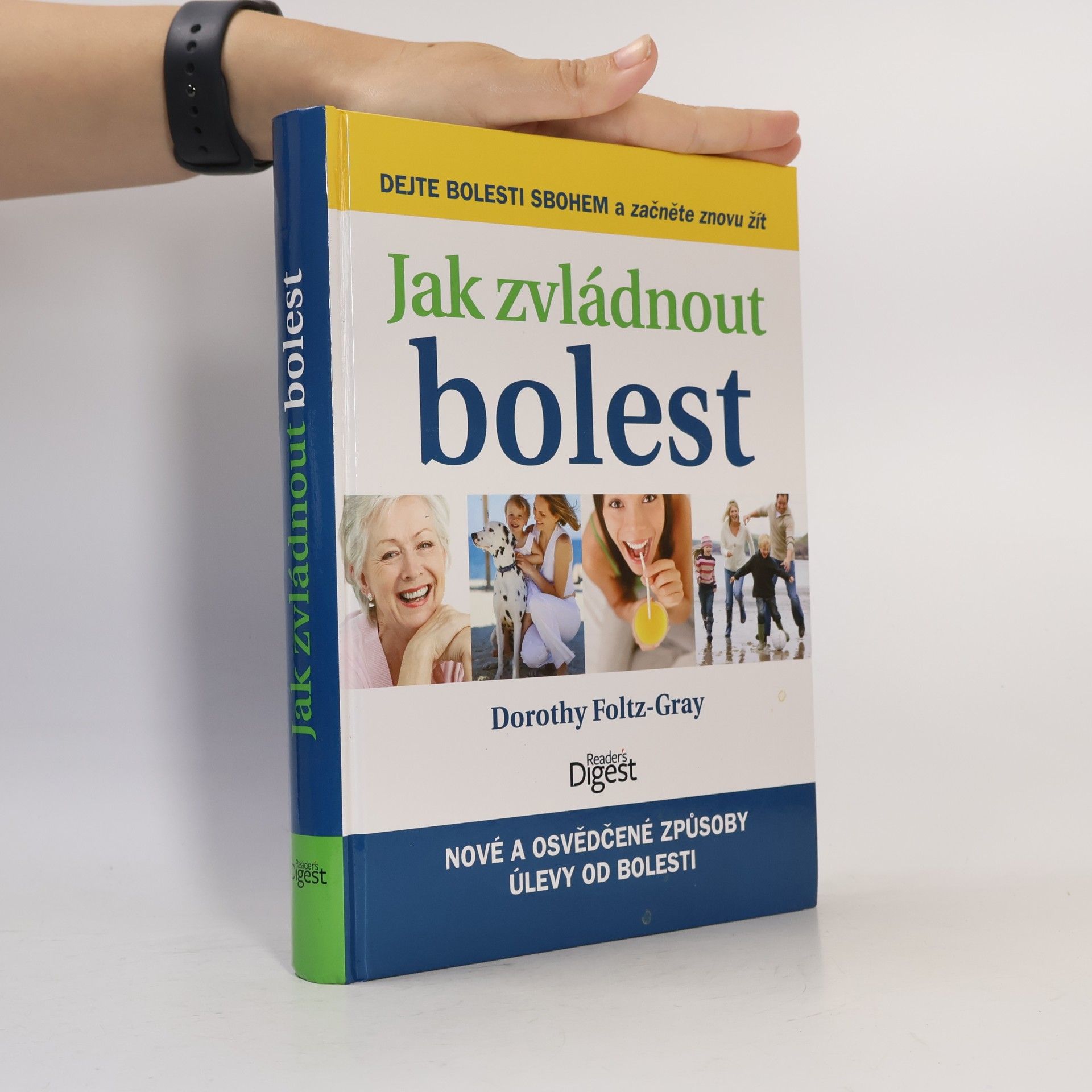 Dorothy Foltz Gray Jak zvládnout bolest