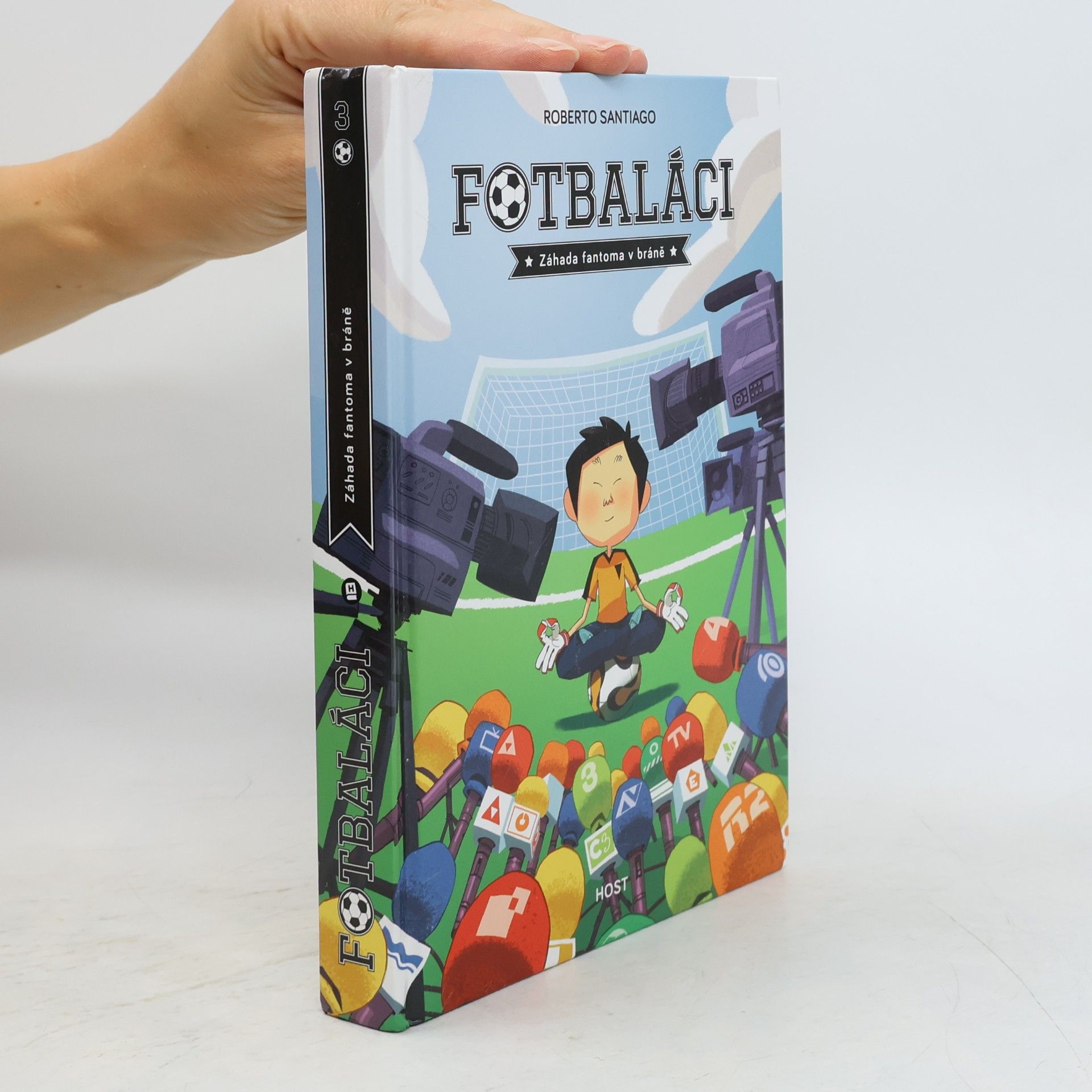 Roberto Santiago Fotbaláci 3. Záhada fantoma v bráně