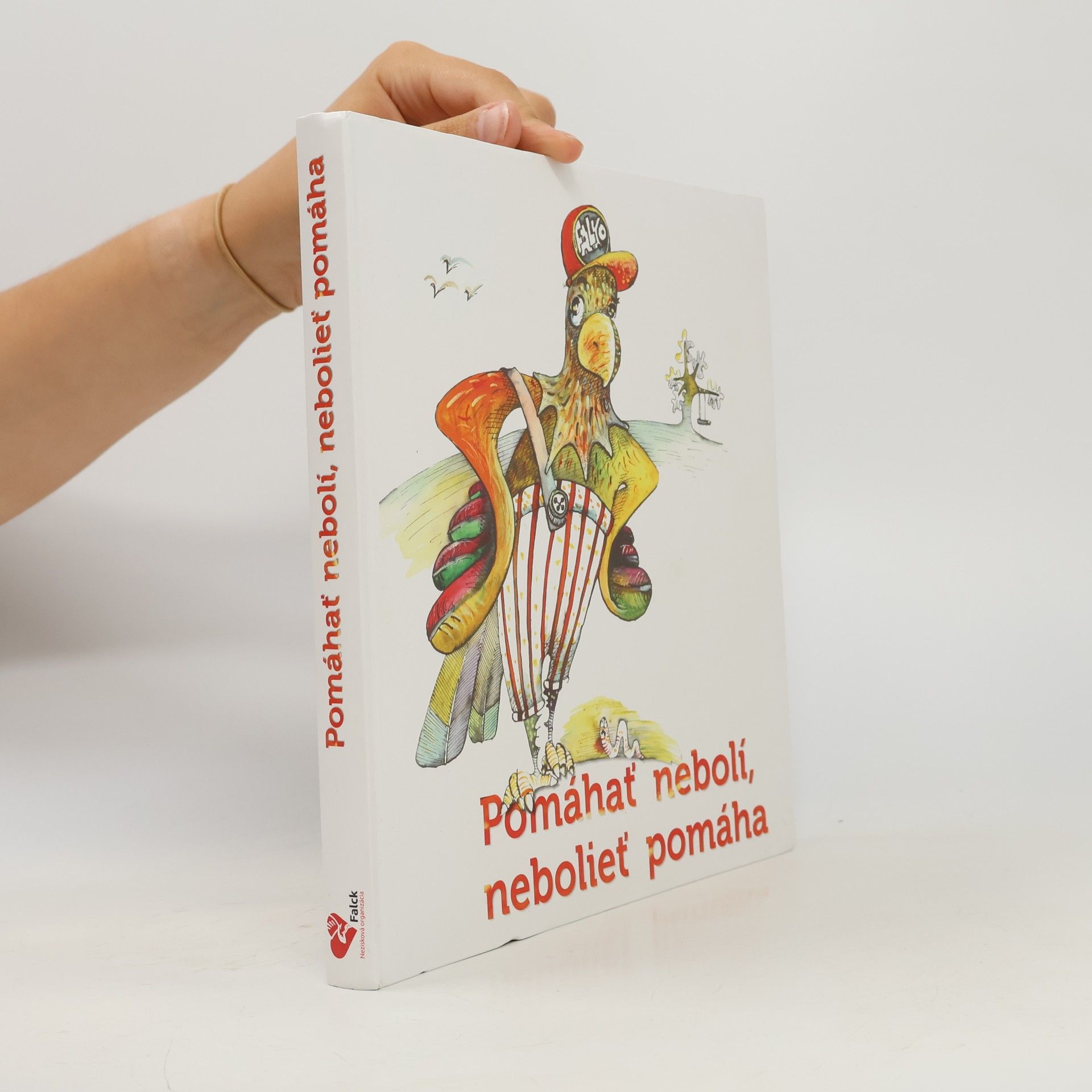 Jana Mračnová Pomáhať nebolí, nebolieť pomáhá