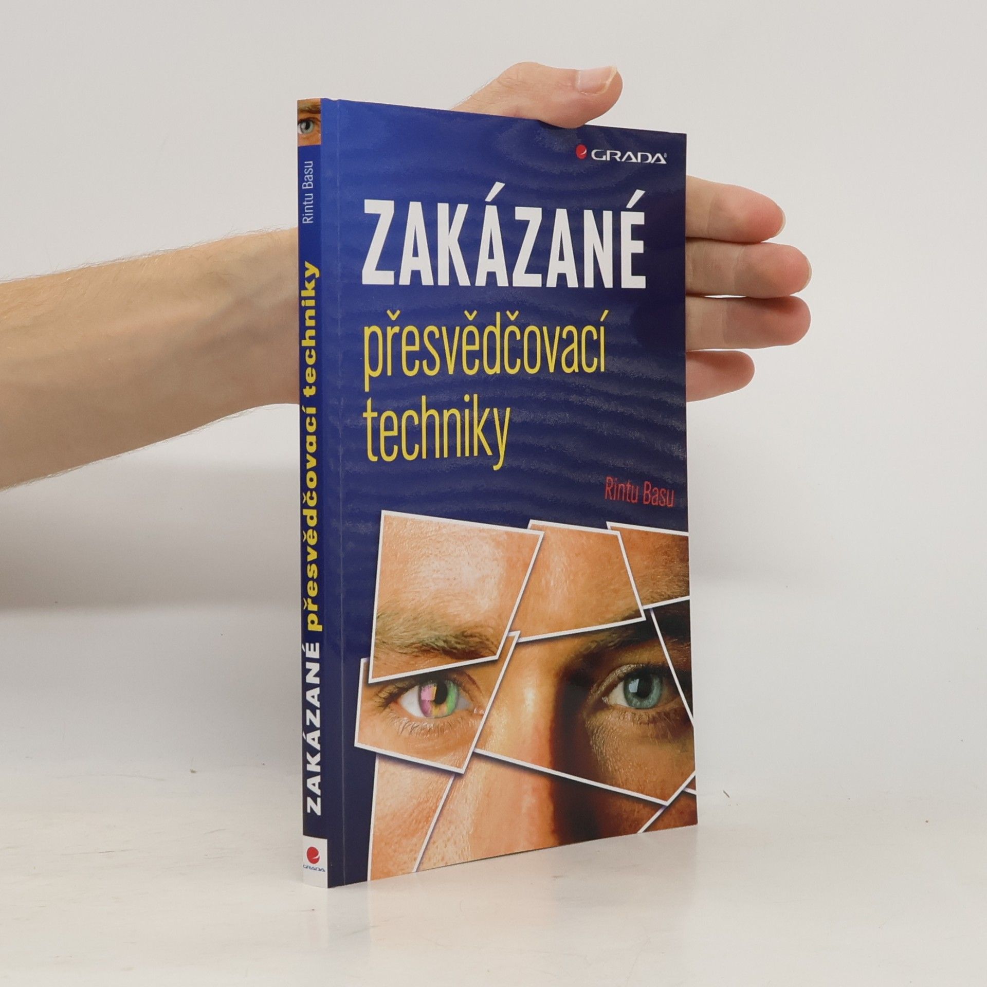Rintu Basu Zakázané přesvědčovací techniky