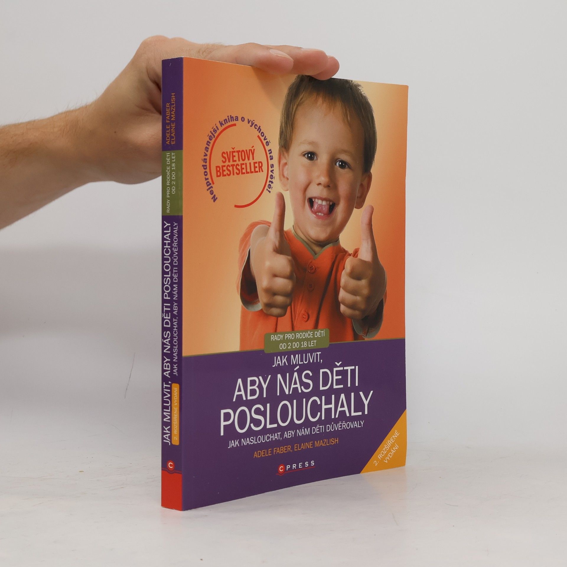 Adele Faber Jak mluvit, aby nás děti poslouchaly, jak naslouchat, aby nám děti důvěřovaly