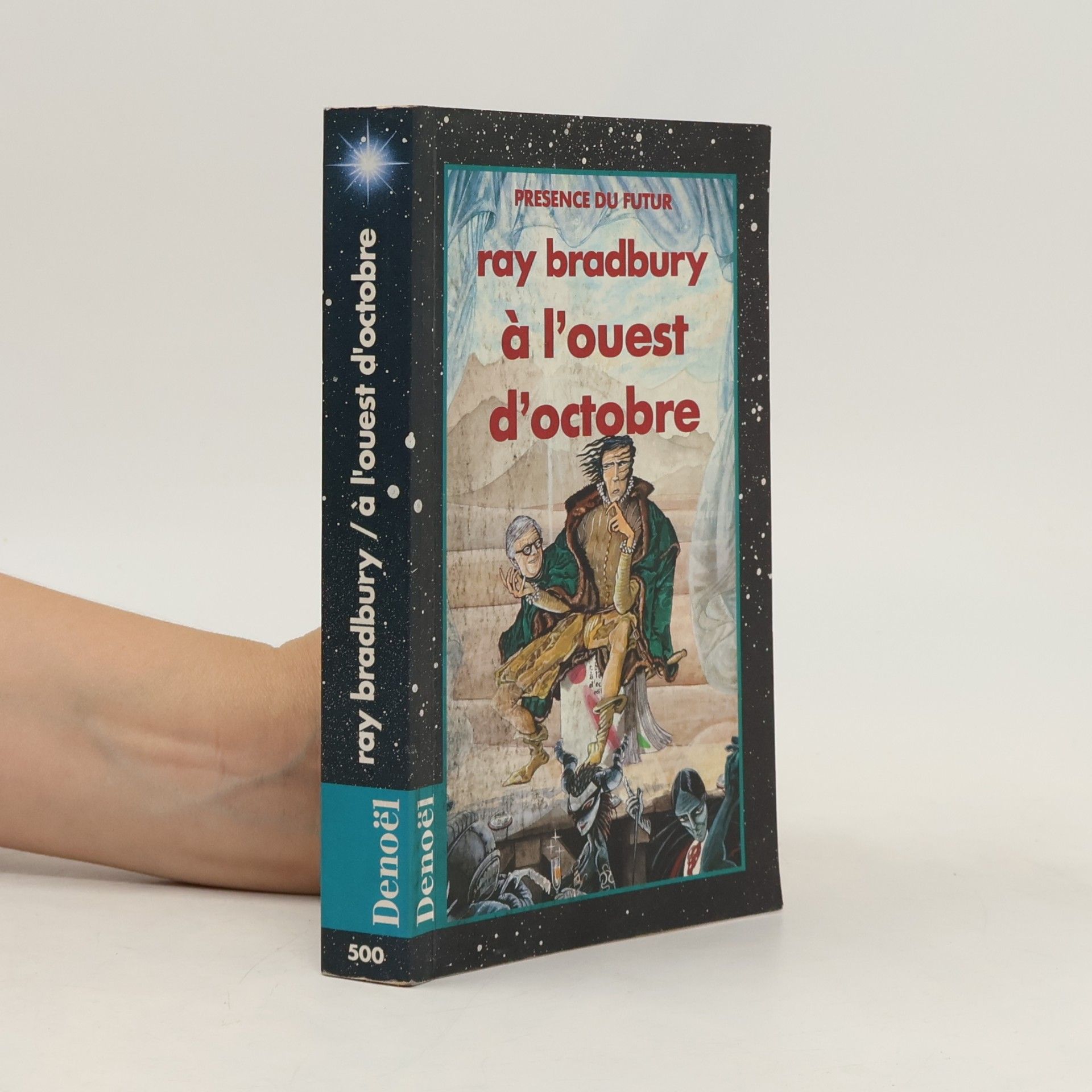 Ray Bradbury Présence du futur - 500: À l'ouest d'octobre