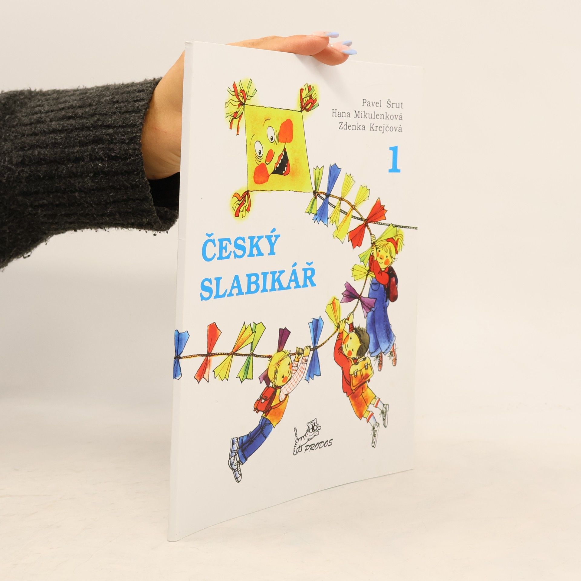 Hana Mikulenková Český slabikář pro 1. ročník základních škol. 1. díl