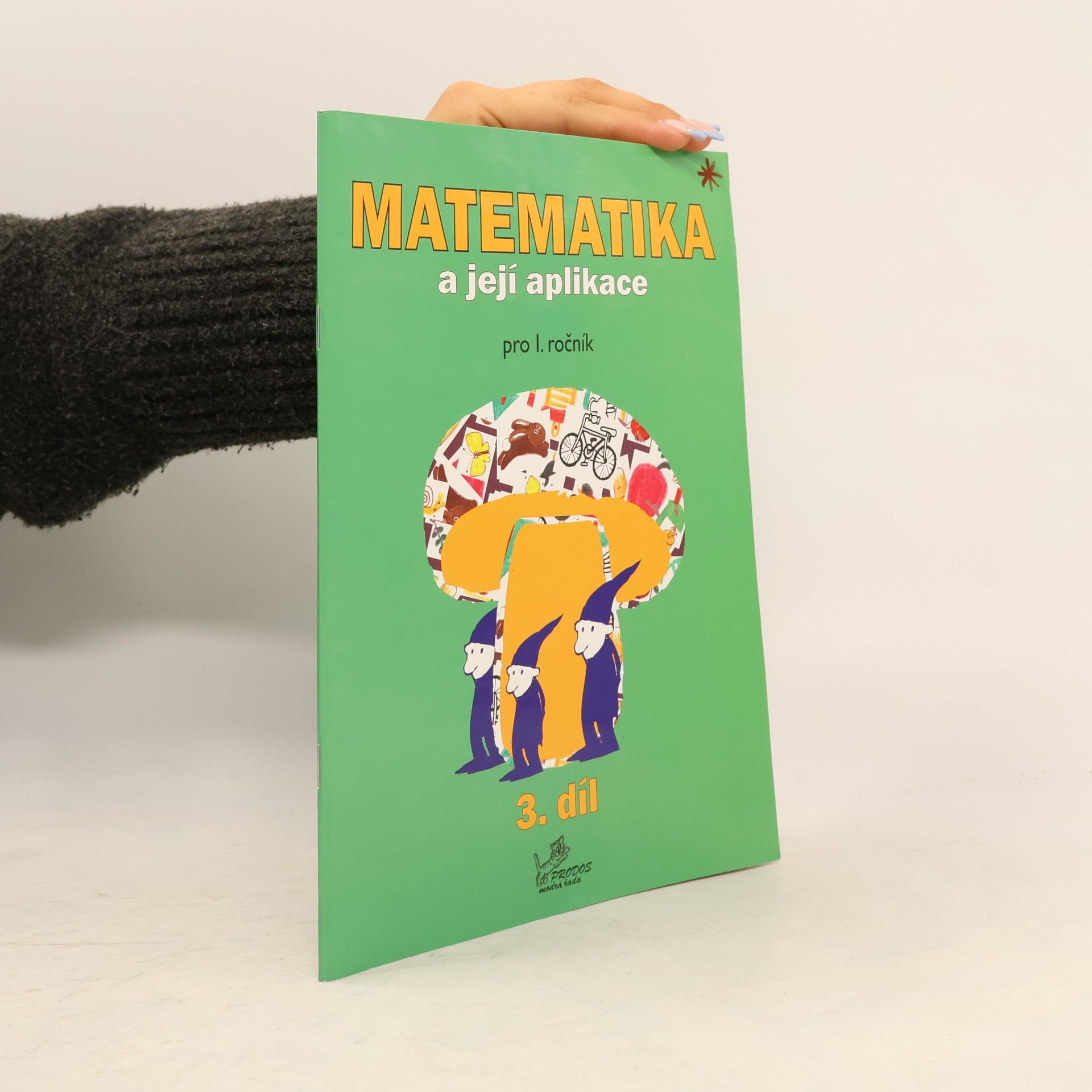 Josef Molnár Matematika a její aplikace 1 – 3. díl