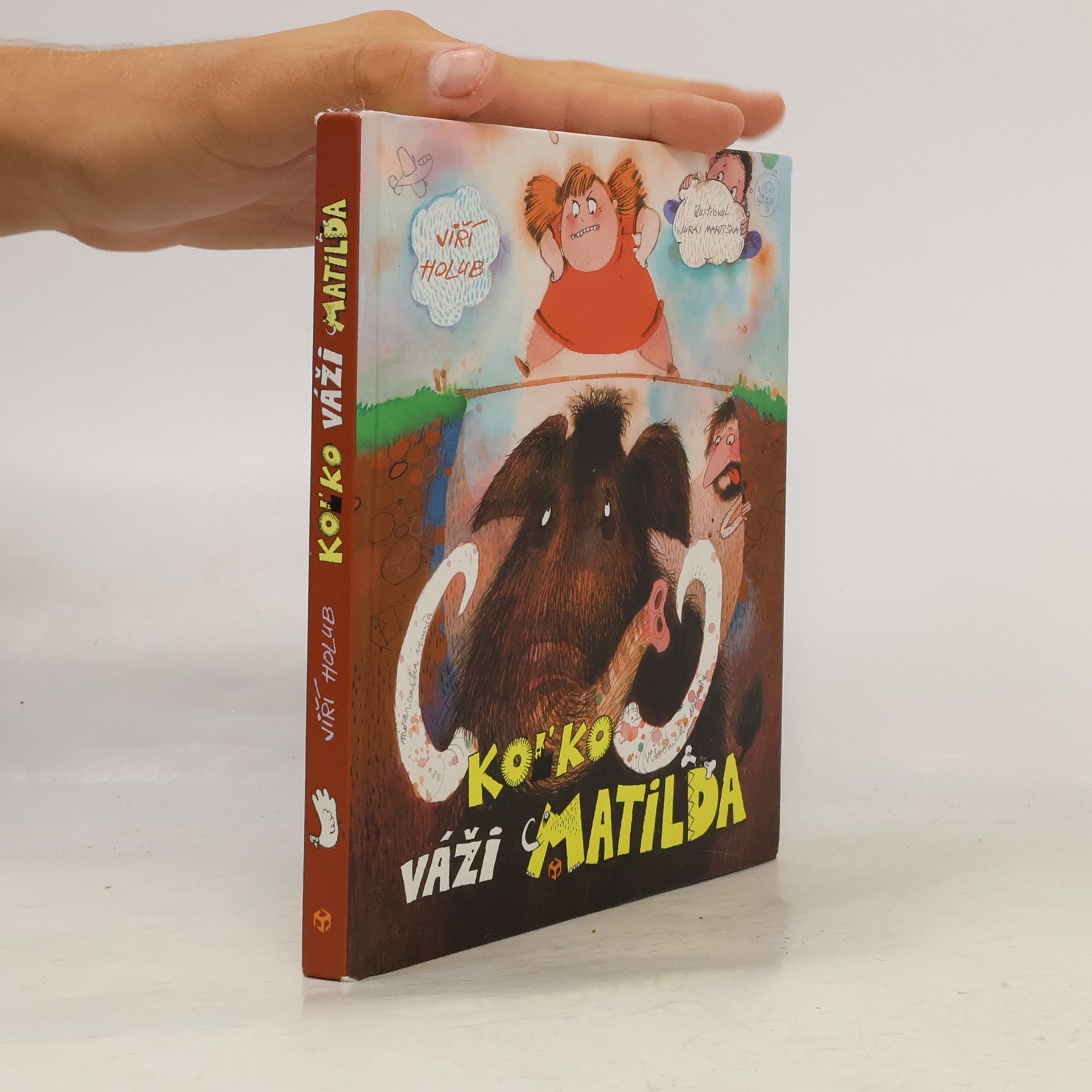 Jiří Holub Koľko váži Matilda