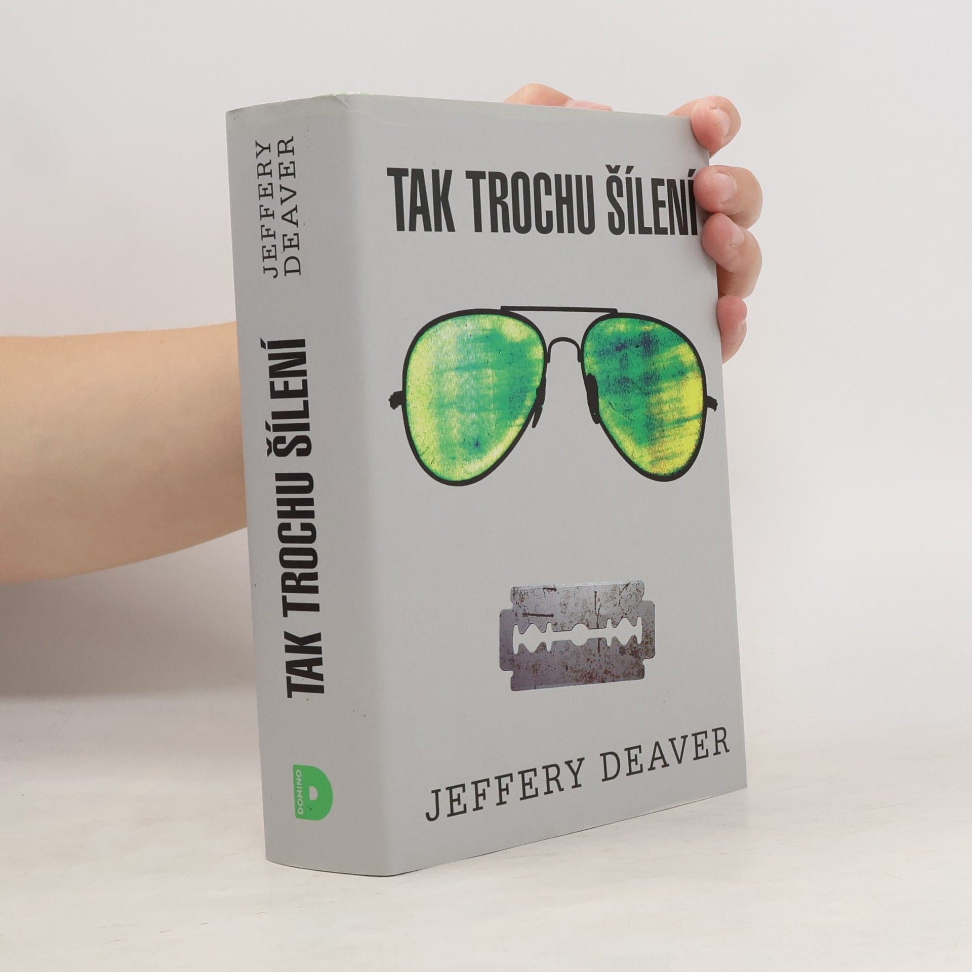 Jeffery Deaver Tak trochu šílení